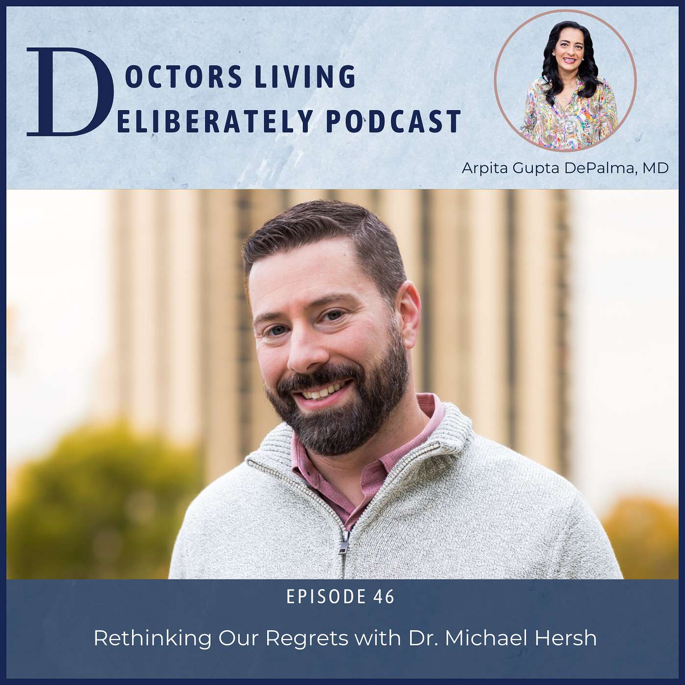 Doctors Living Deliberately