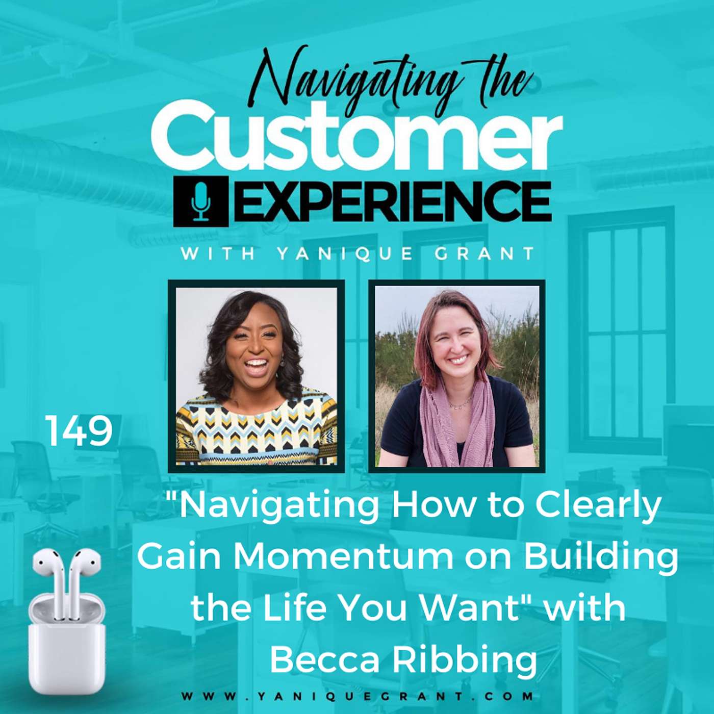 cover of episode 149: Navigating How to Clearly Gain Momentum on Building the Life You Want with Becca Ribbing