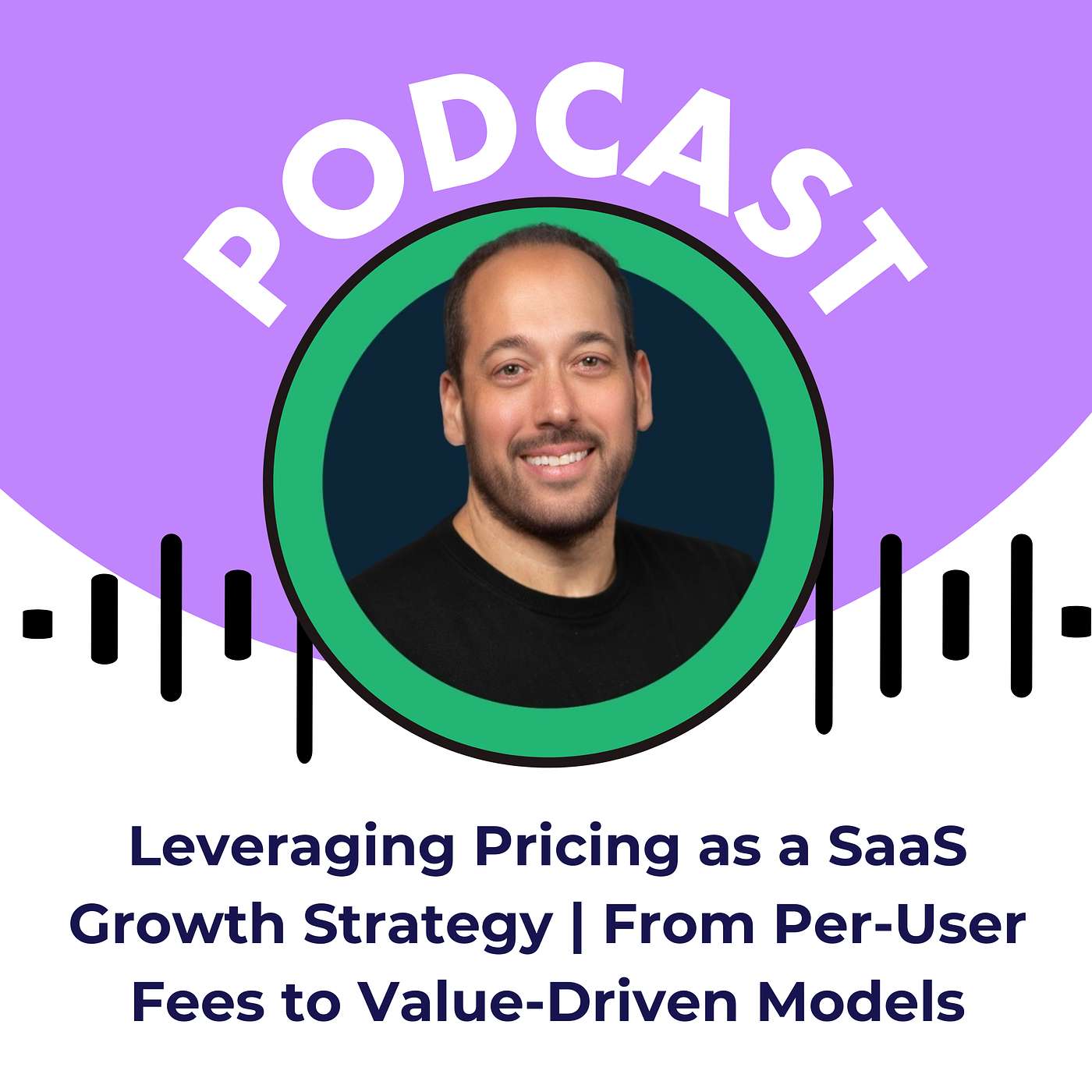 Leveraging Pricing as a SaaS Growth Strategy | From Per-User Fees to Value-Driven Models