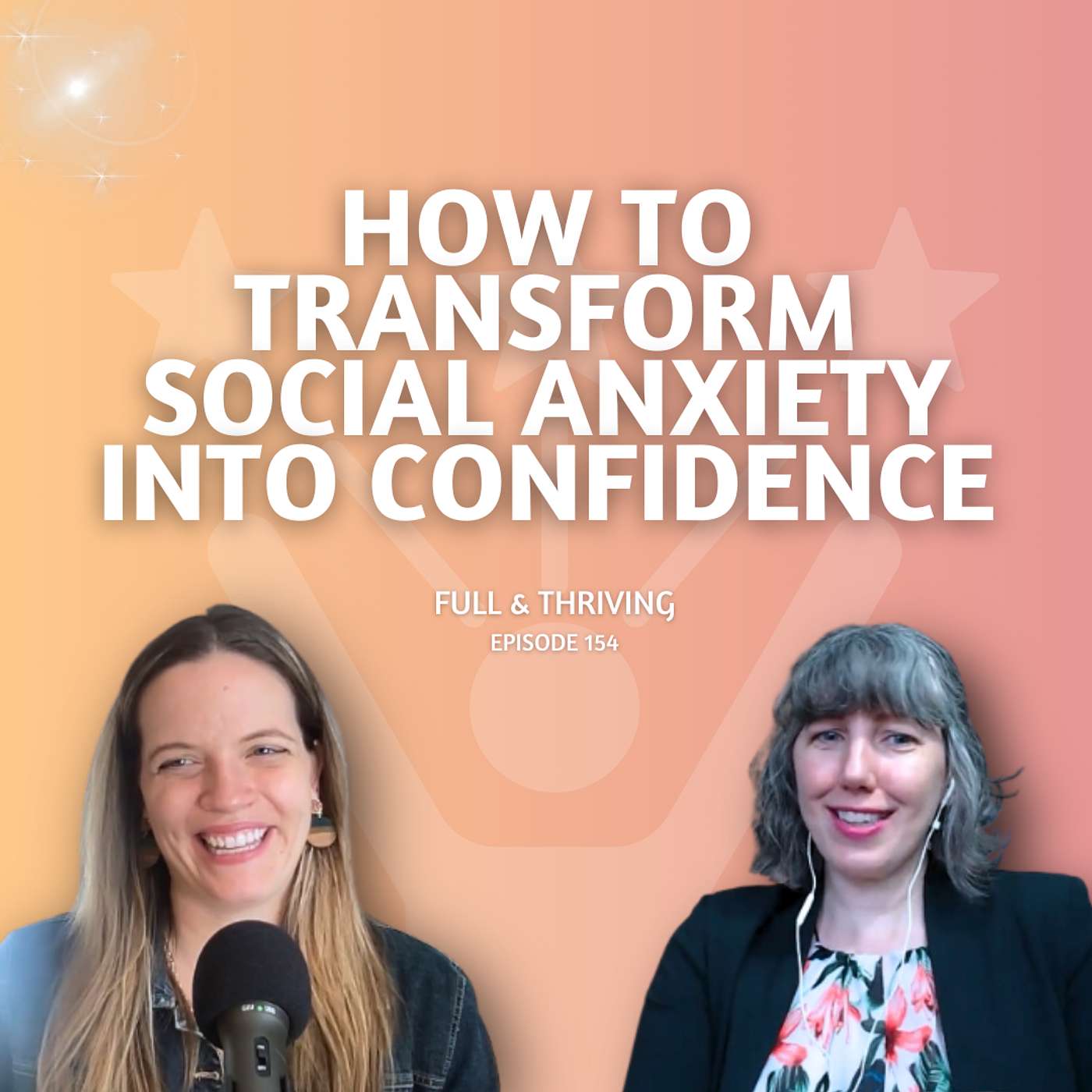 154. How to Transform Social Anxiety into Confidence w/ Charlene Gethons