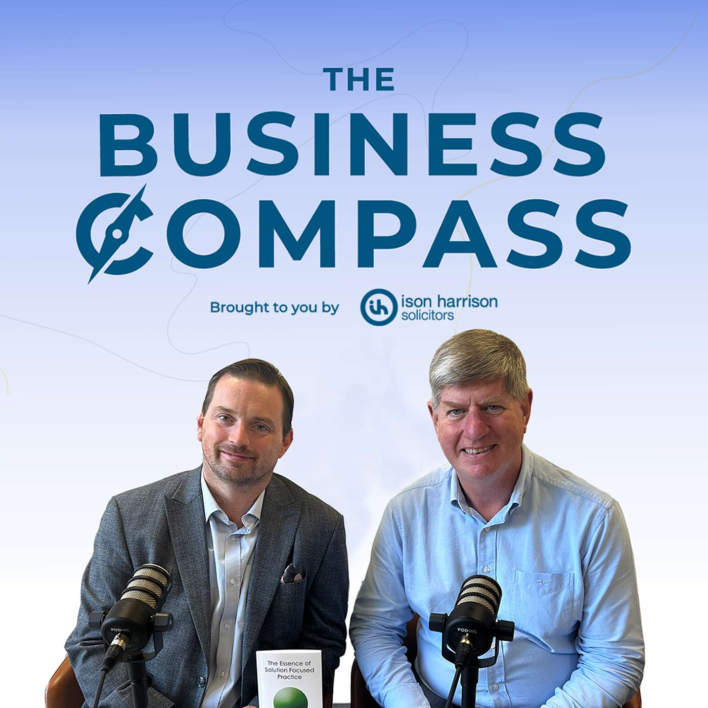 Episode 30: Lead Smarter: How Solution-Focused Thinking Drives Real Results in Business and Charity with Andrew Gibson Episode 30: Lead Smarter: How Solution-Focused Thinking Drives Real Results in Business and Charity with Andrew Gibson