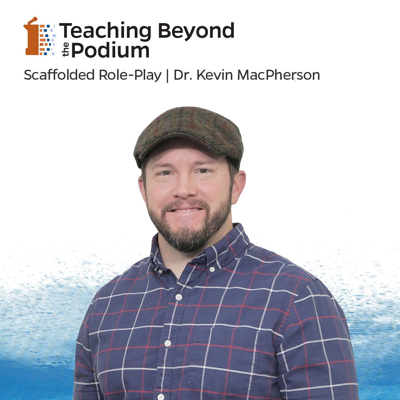 Teaching Beyond the Podium Podcast Series