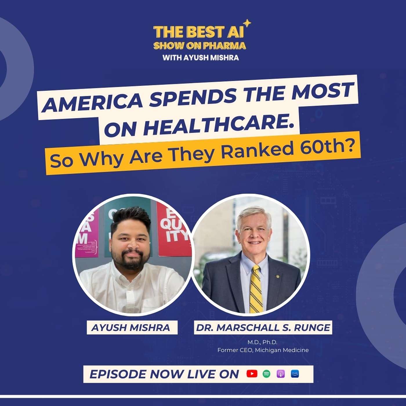 Ep #2 | What’s Broken in American Healthcare and What the Future Holds with Ayush Mishra Ft. Dr. Marschall S. Runge episode artwork