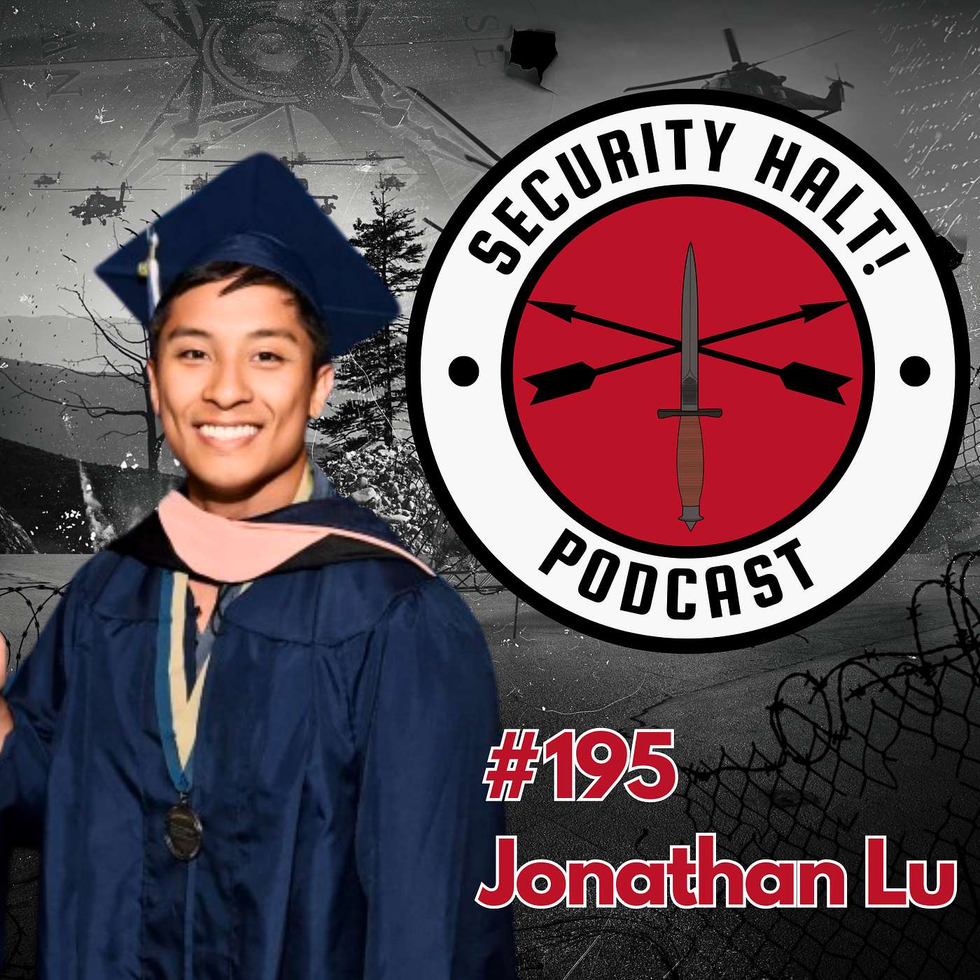 Episode 195: Jonathan Lu. A Green Beret's Path to Academia
