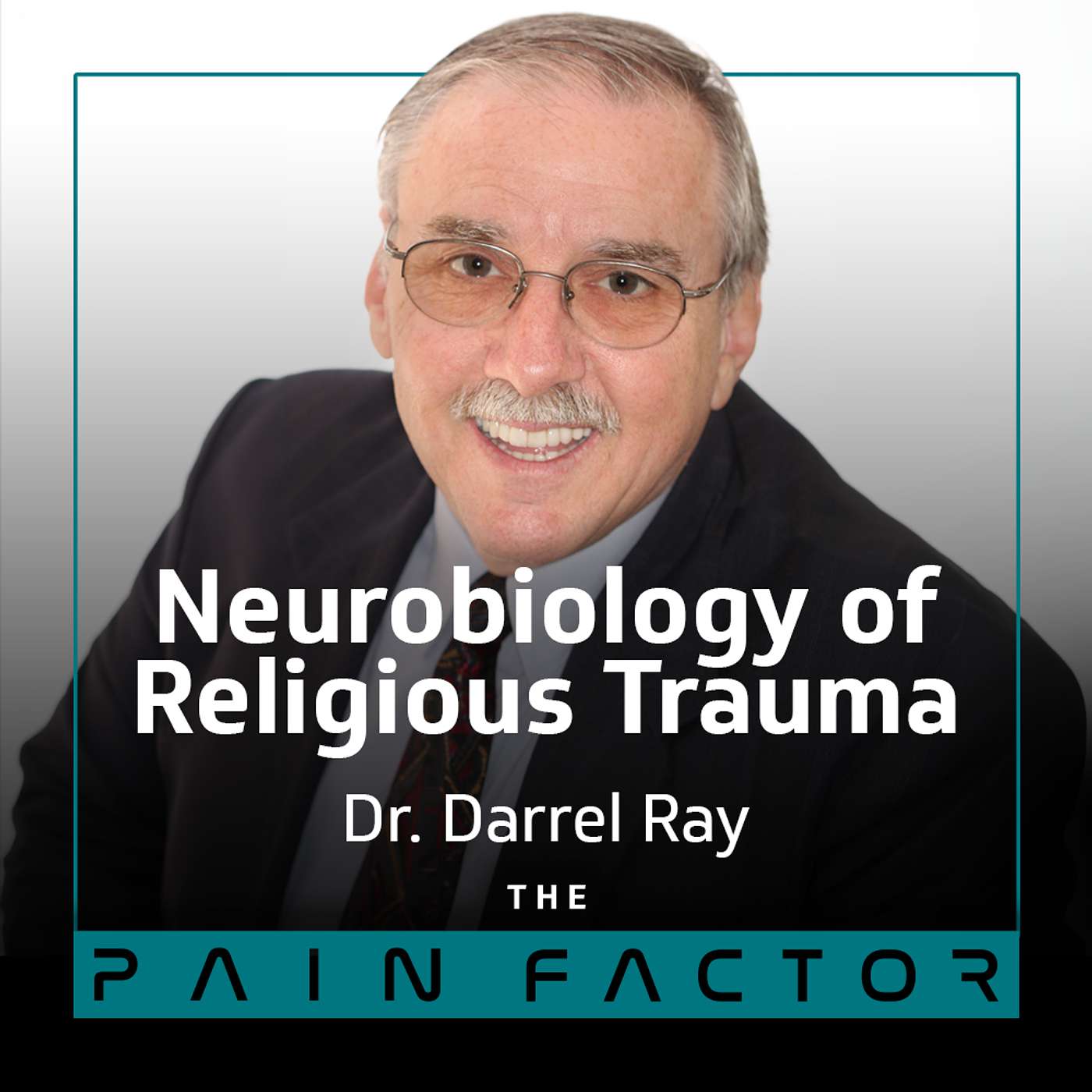 PF# 35: Dr. Darrel Ray - The Neurobiology of Religious Guilt and Trauma episode artwork
