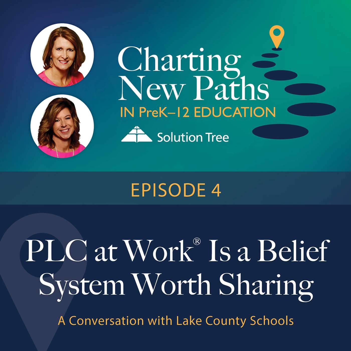PLC at Work® Is a Belief System Worth Sharing: A Conversation with Lake County Schools