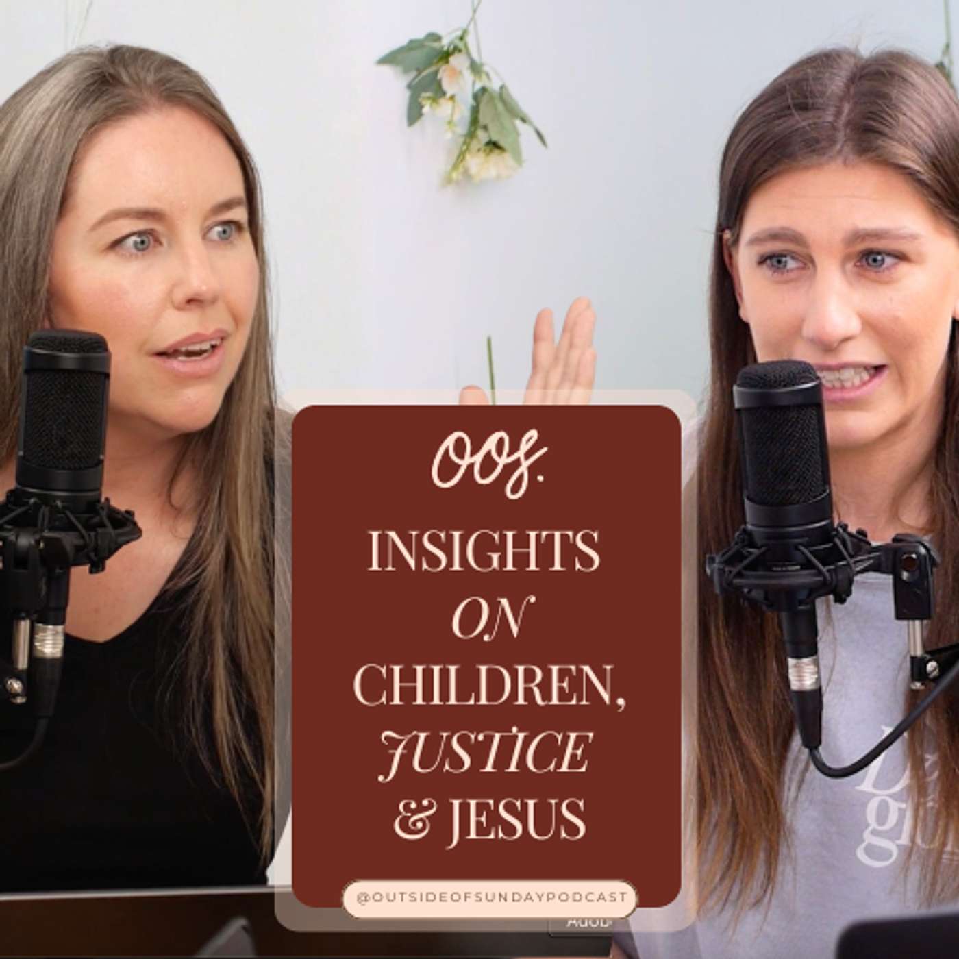 Episode 178 - Insights on Children, Justice and Jesus