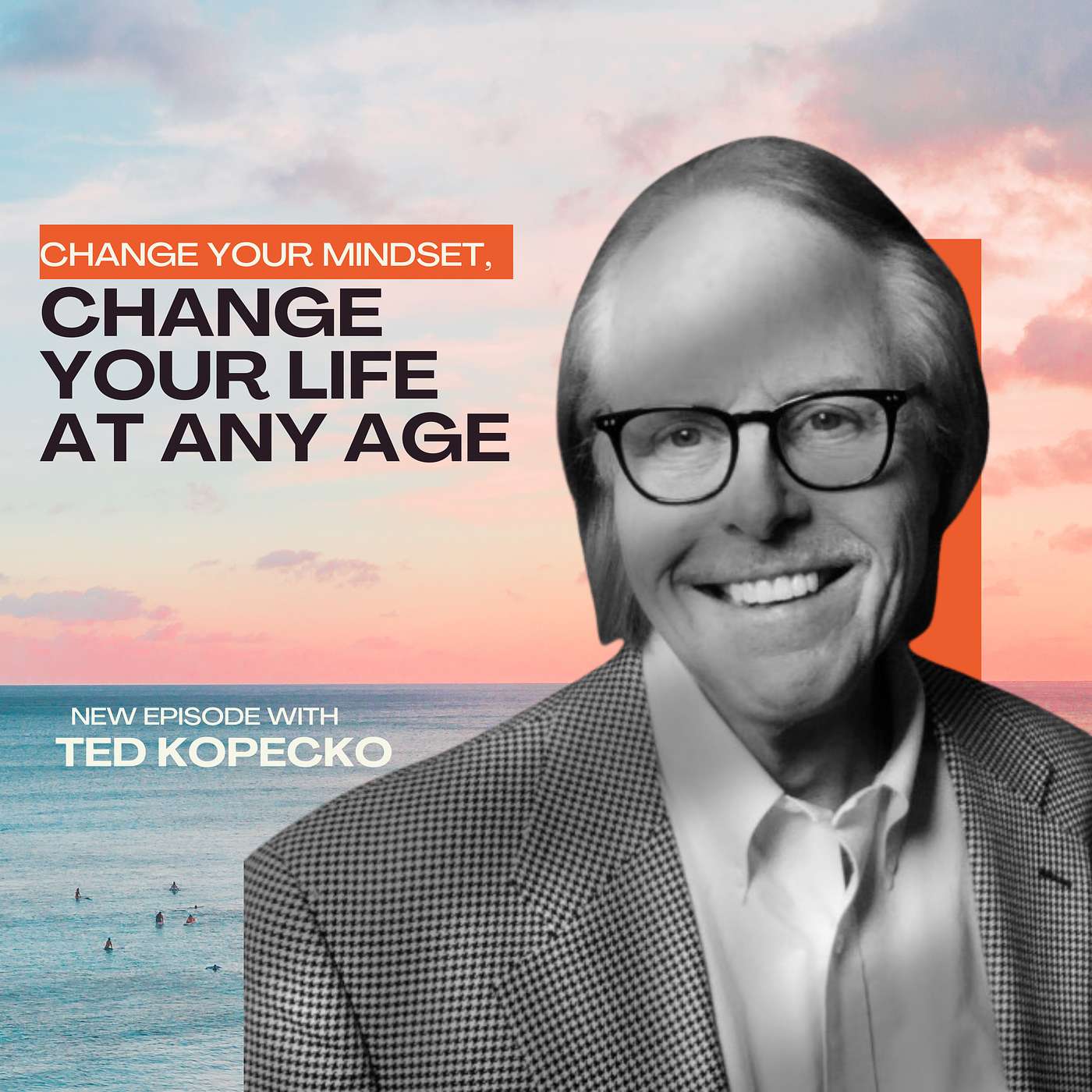 Change Your Mindset, Change Your Life at Any Age episode artwork
