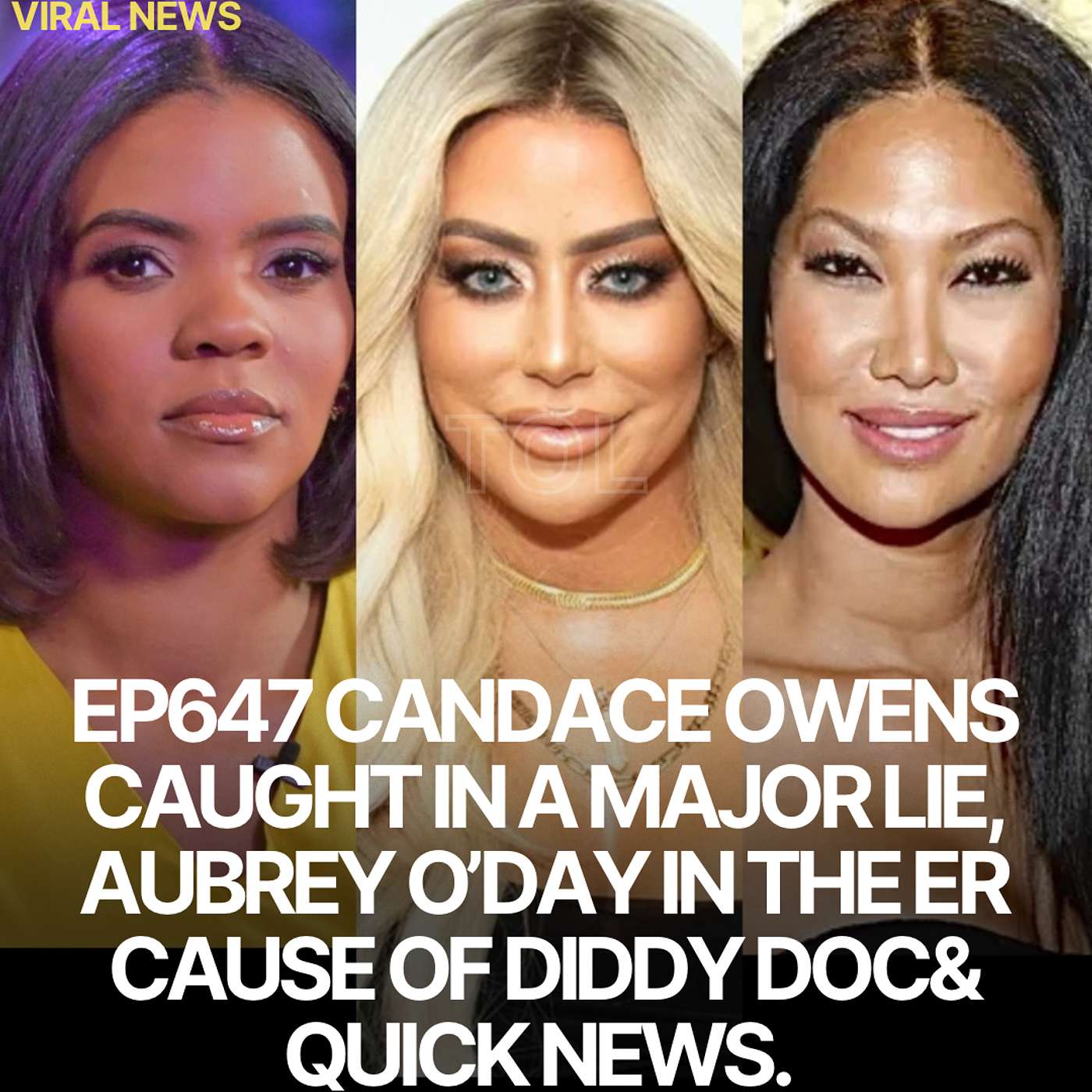 EP647 CANDACE OWENS CAUGHT IN A MAJOR LIE, AUBREY O’DAY IN THE ER CAUSE OF DIDDY DOC& QUICK NEWS. EP647 CANDACE OWENS CAUGHT IN A MAJOR LIE, AUBREY O’DAY IN THE ER CAUSE OF DIDDY DOC& QUICK NEWS.