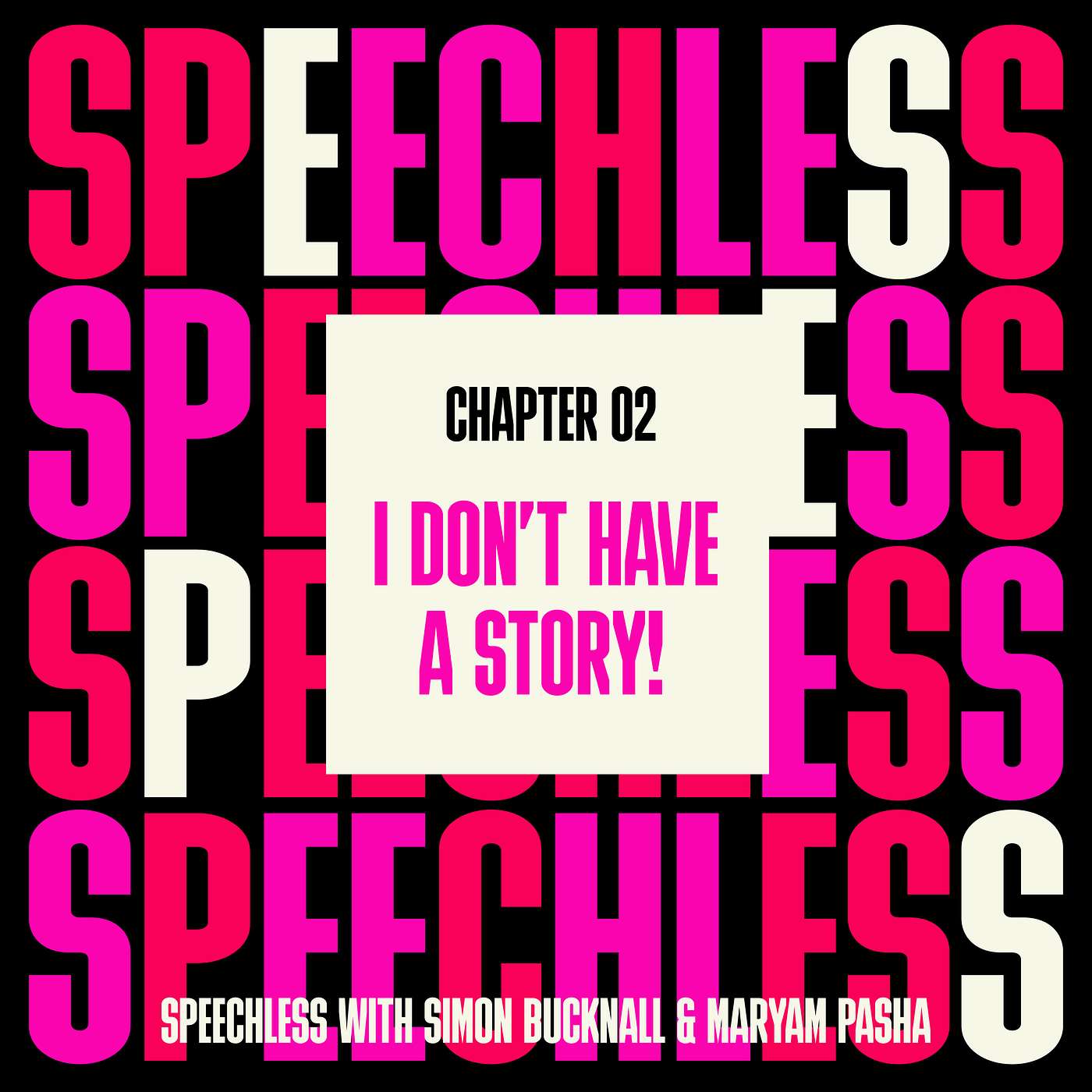 Speechless – Tell Stories that Change the World