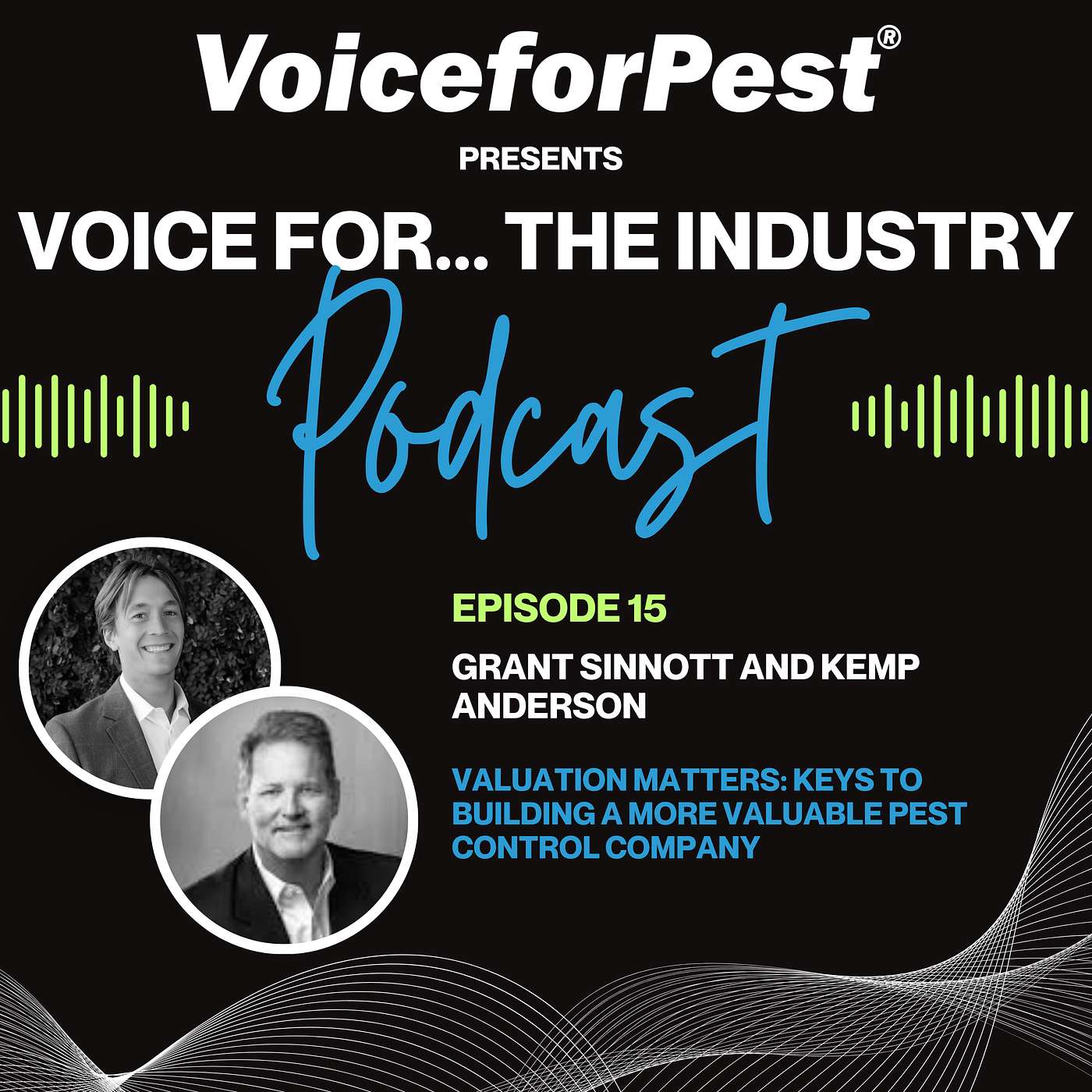 Episode 15: Valuation Matters: Keys to building a more valuable Pest Control Company episode artwork