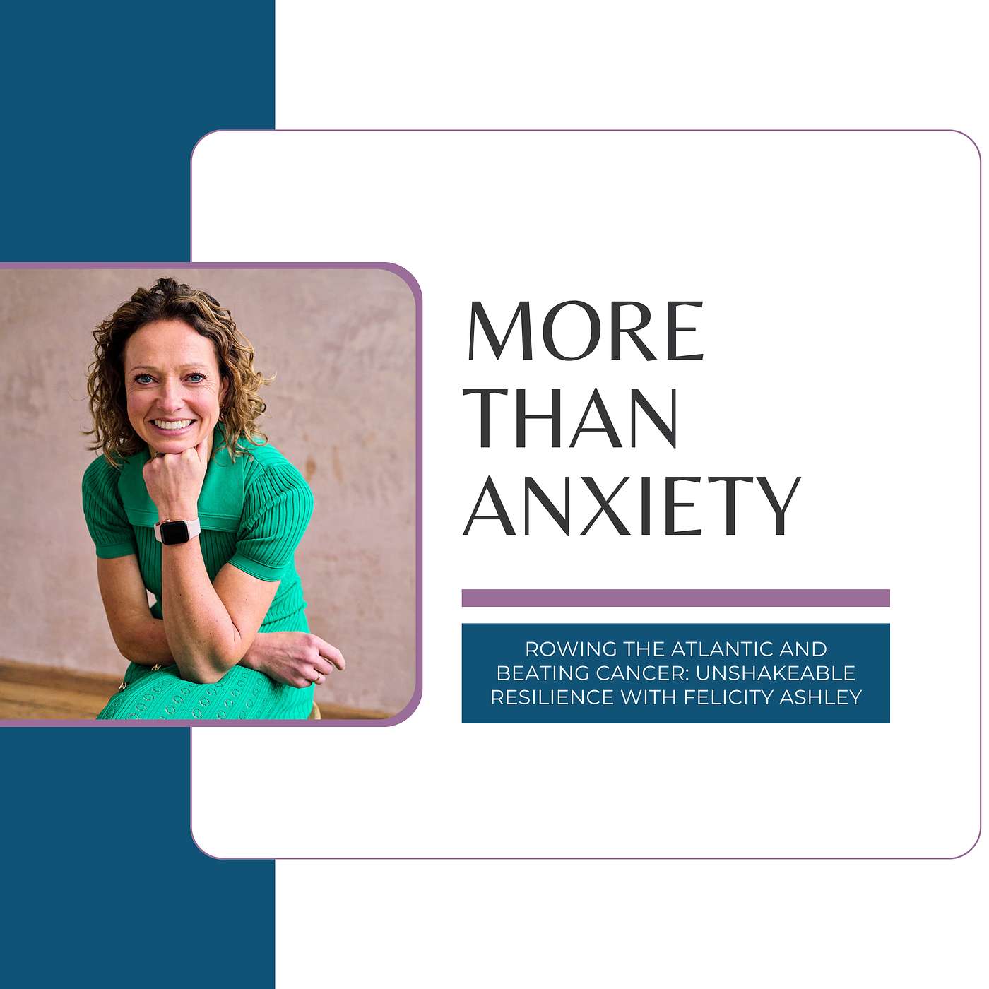 More Than Anxiety:  Balance, Confidence & Calm for Ambitious Women