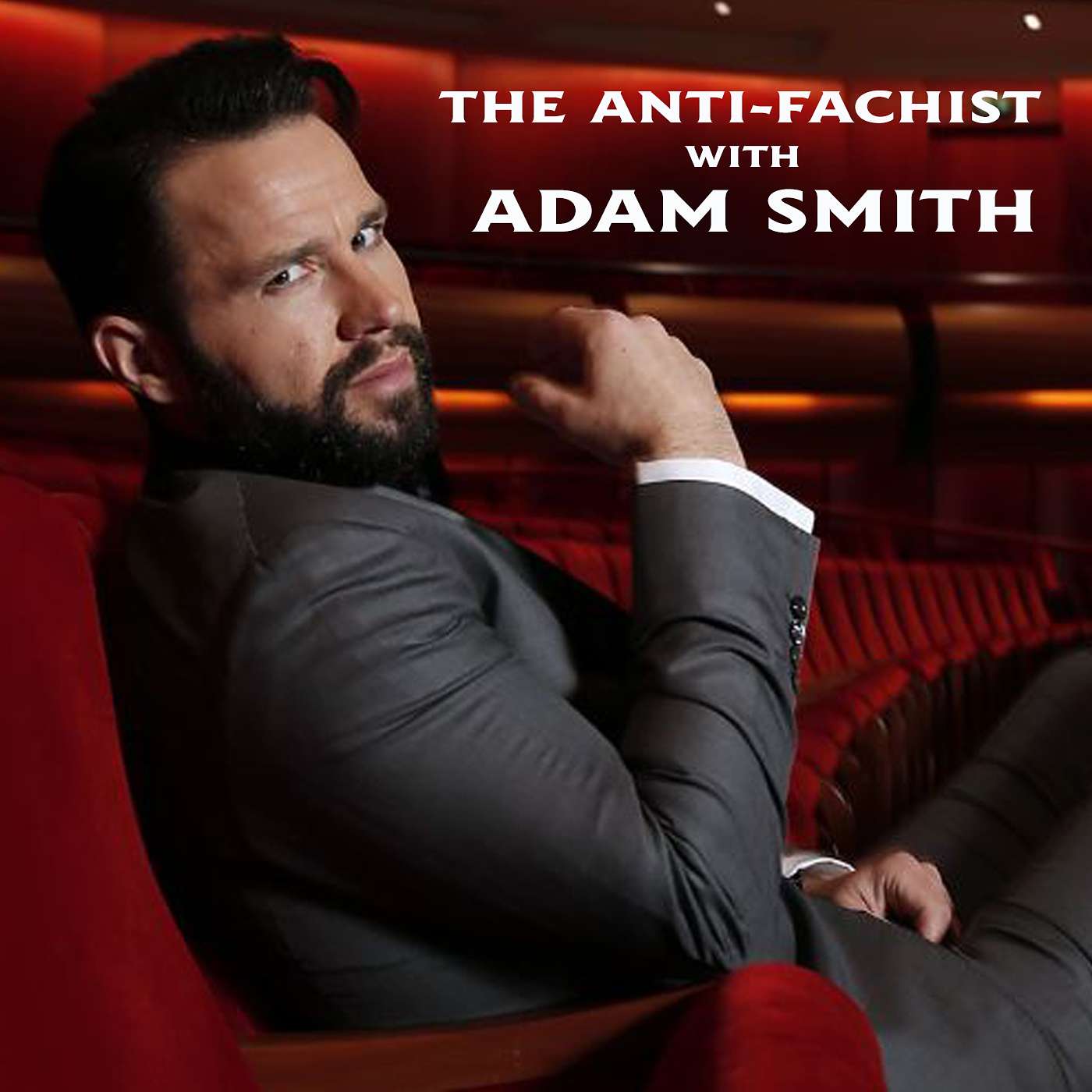 The Anti-Fachist! ft. Adam Smith