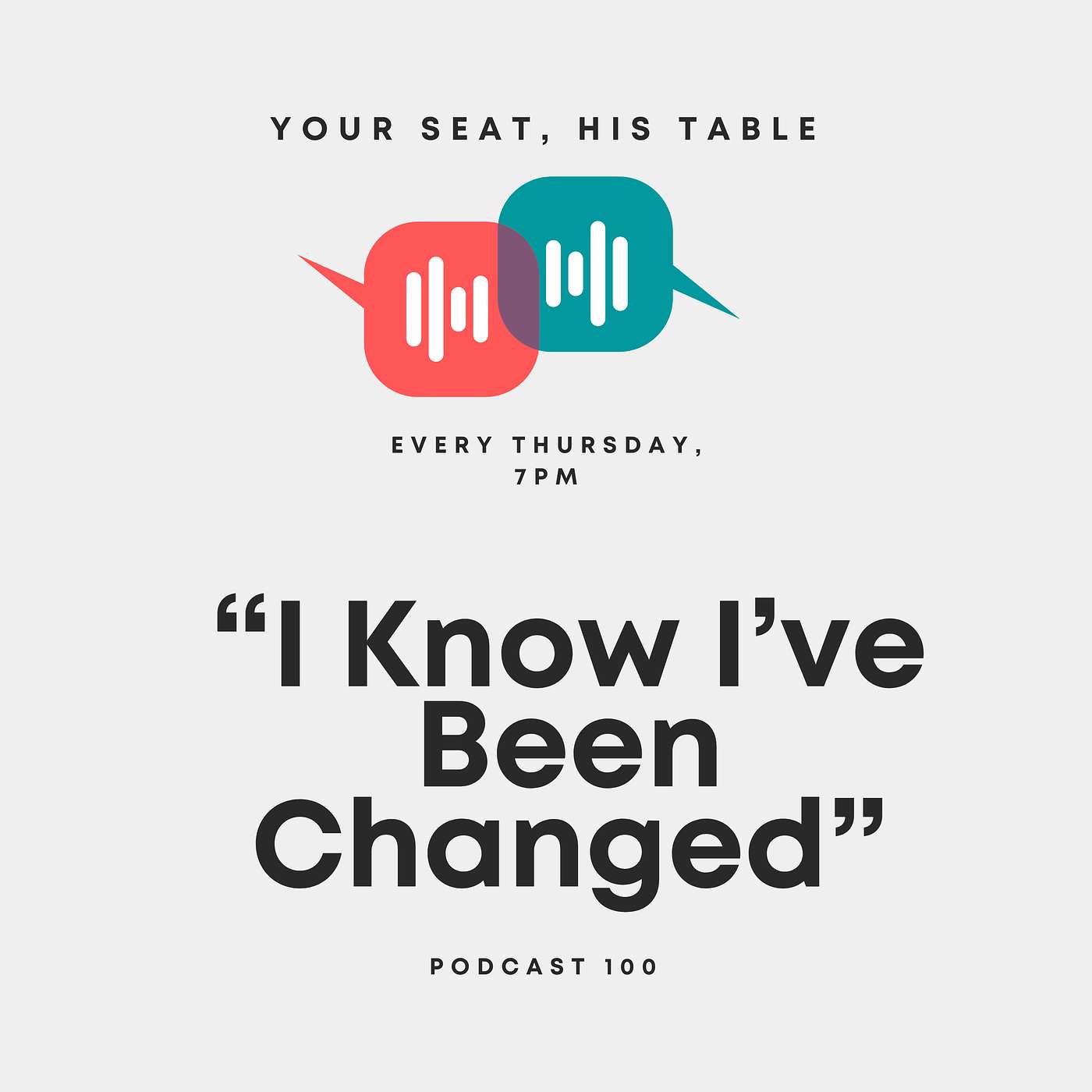 I Know I've Been Changed