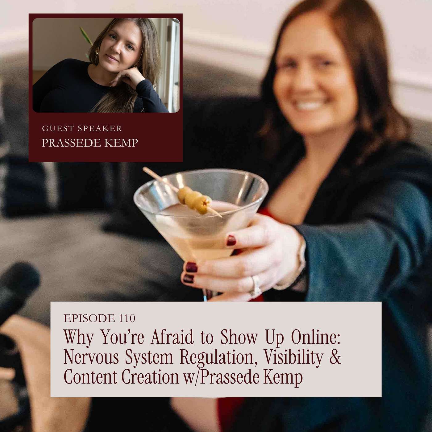 Why You’re Afraid to Show Up Online: Nervous System Regulation, Visibility & Content Creation w/Prassede Kemp episode artwork