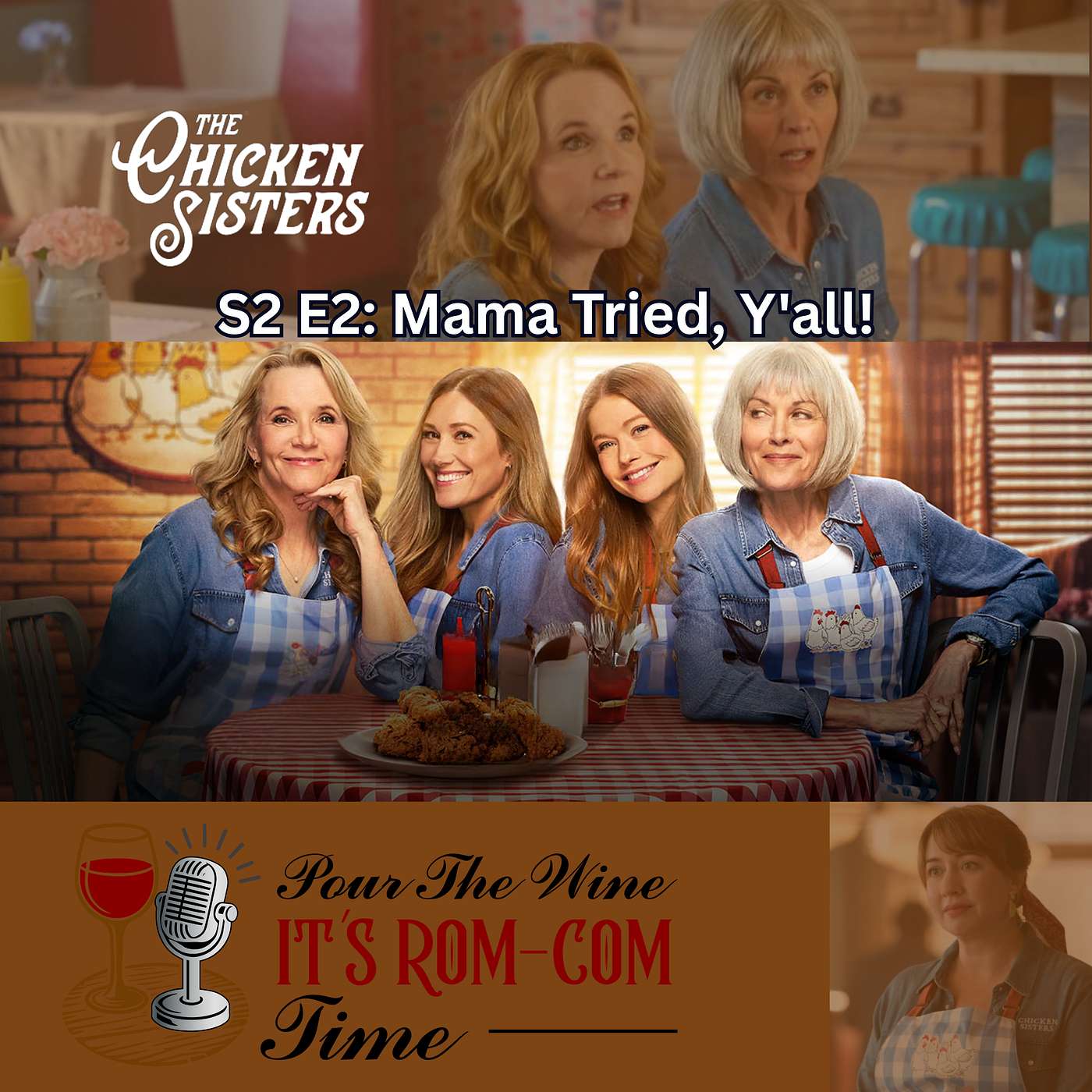 Hallmark's The Chicken Sisters S2 E2 - Mama Tried, Ya'll