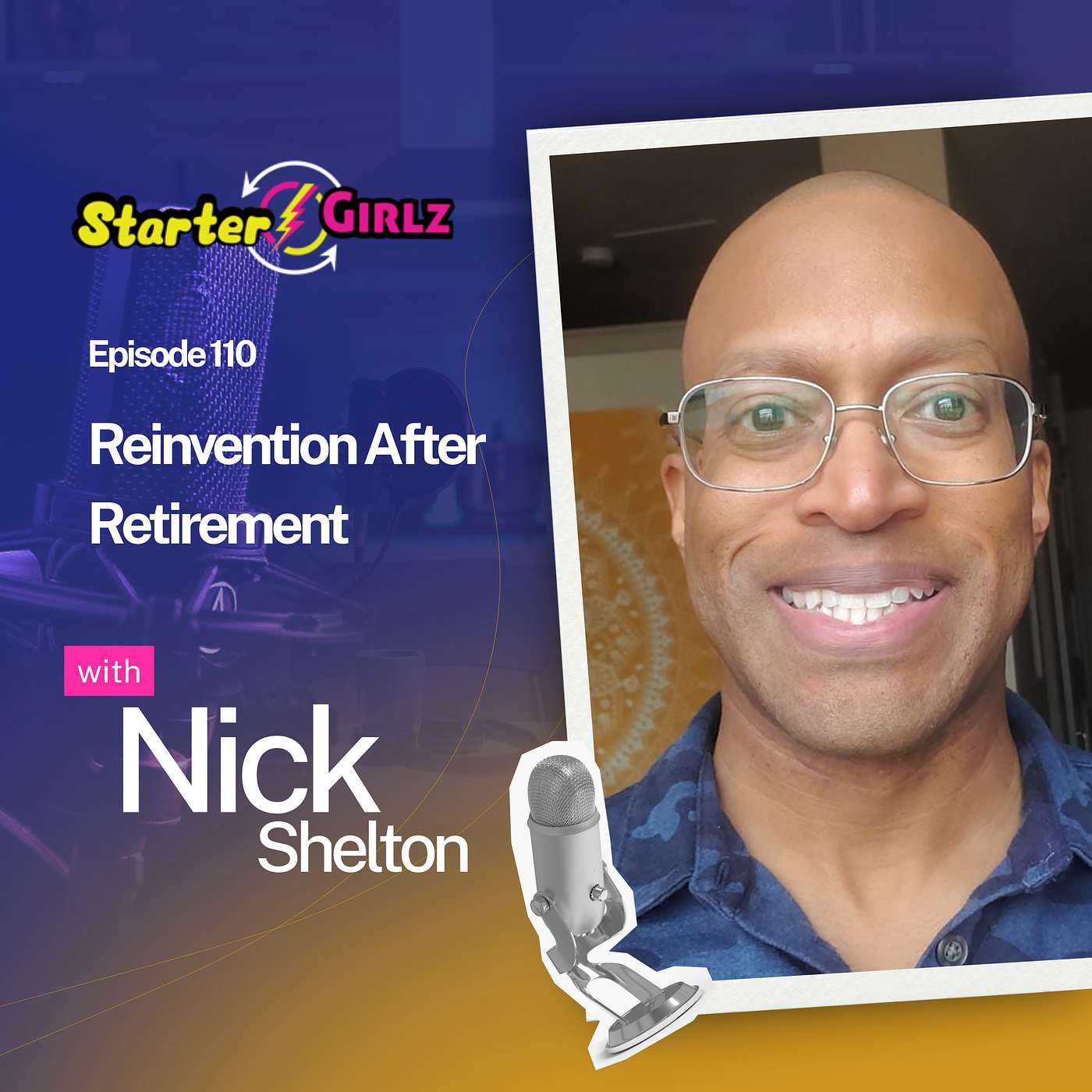 Retired at 49: What Comes Next? Nick Shelton, Best-Selling Author & TEDx Speaker
