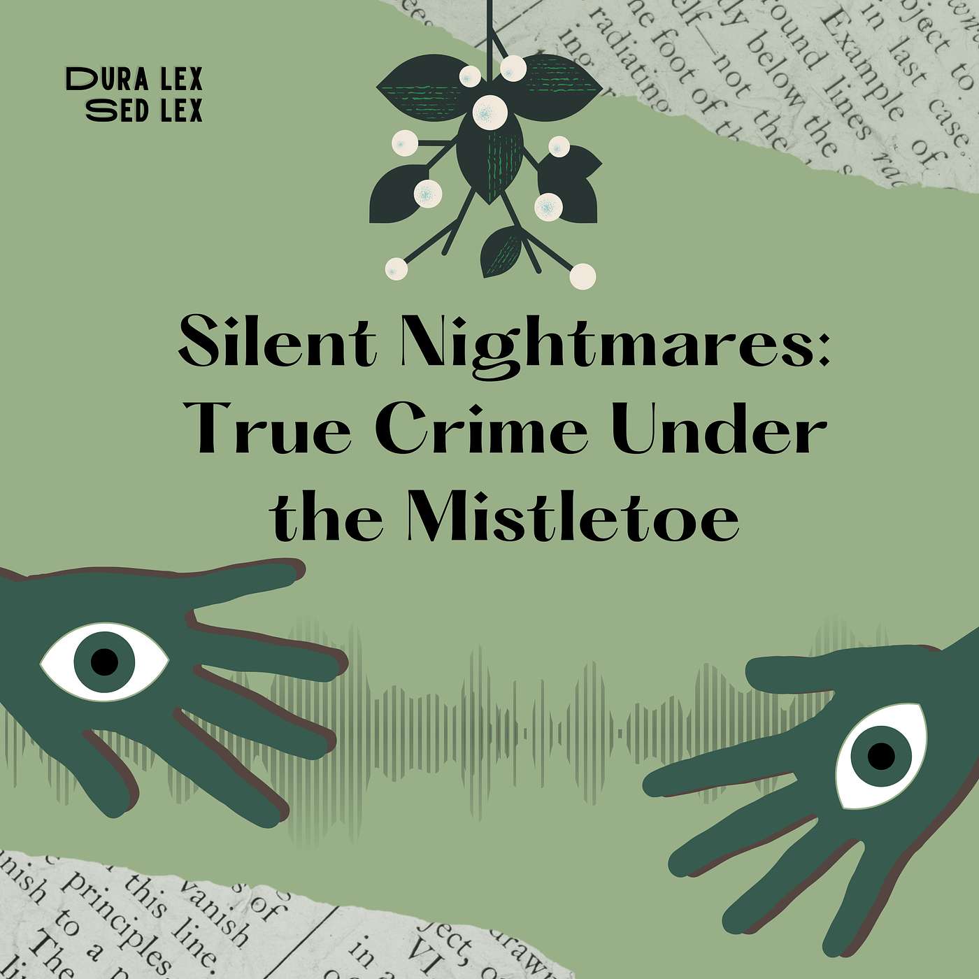 Silent Nightmares: True Crime Under the Mistletoe