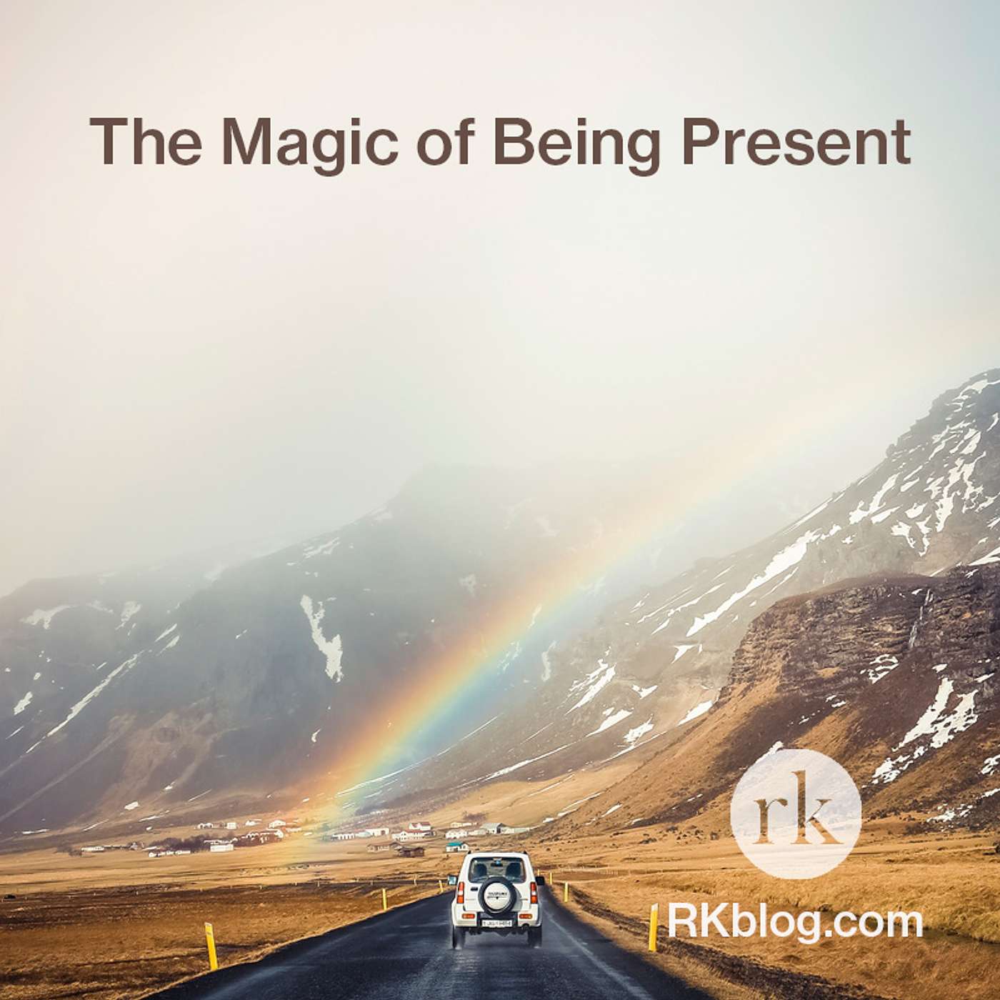 The Magic of Being Present: Connect, Notice, and Thank