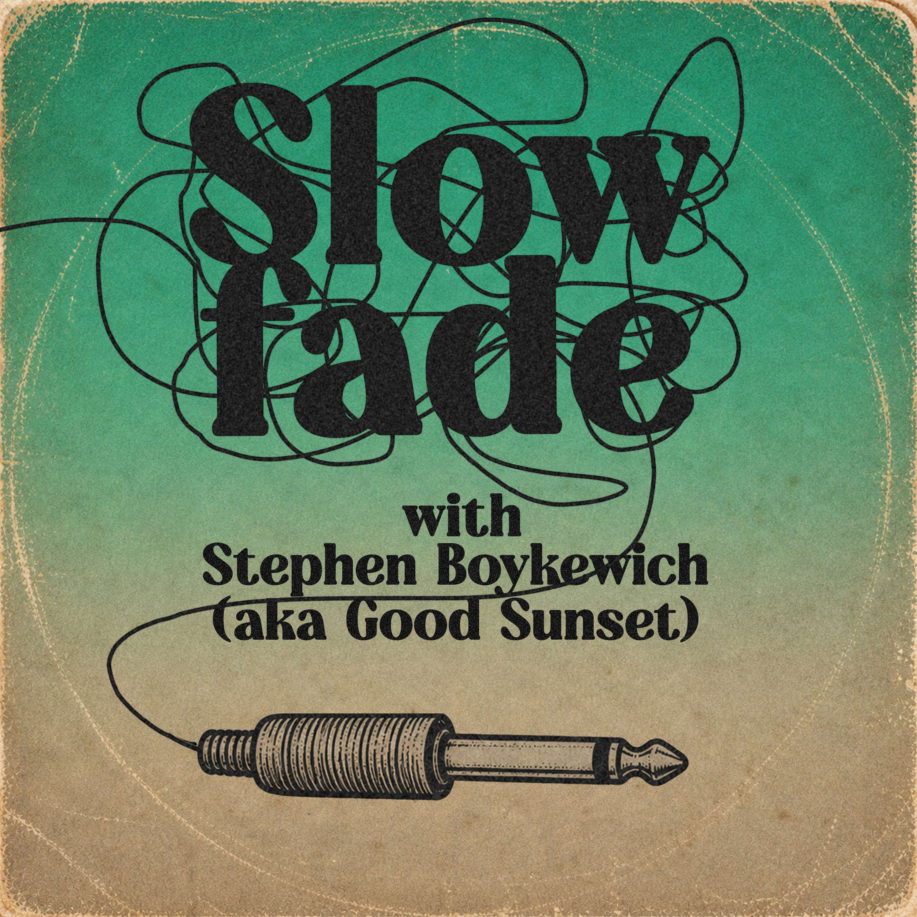 Slow Fade