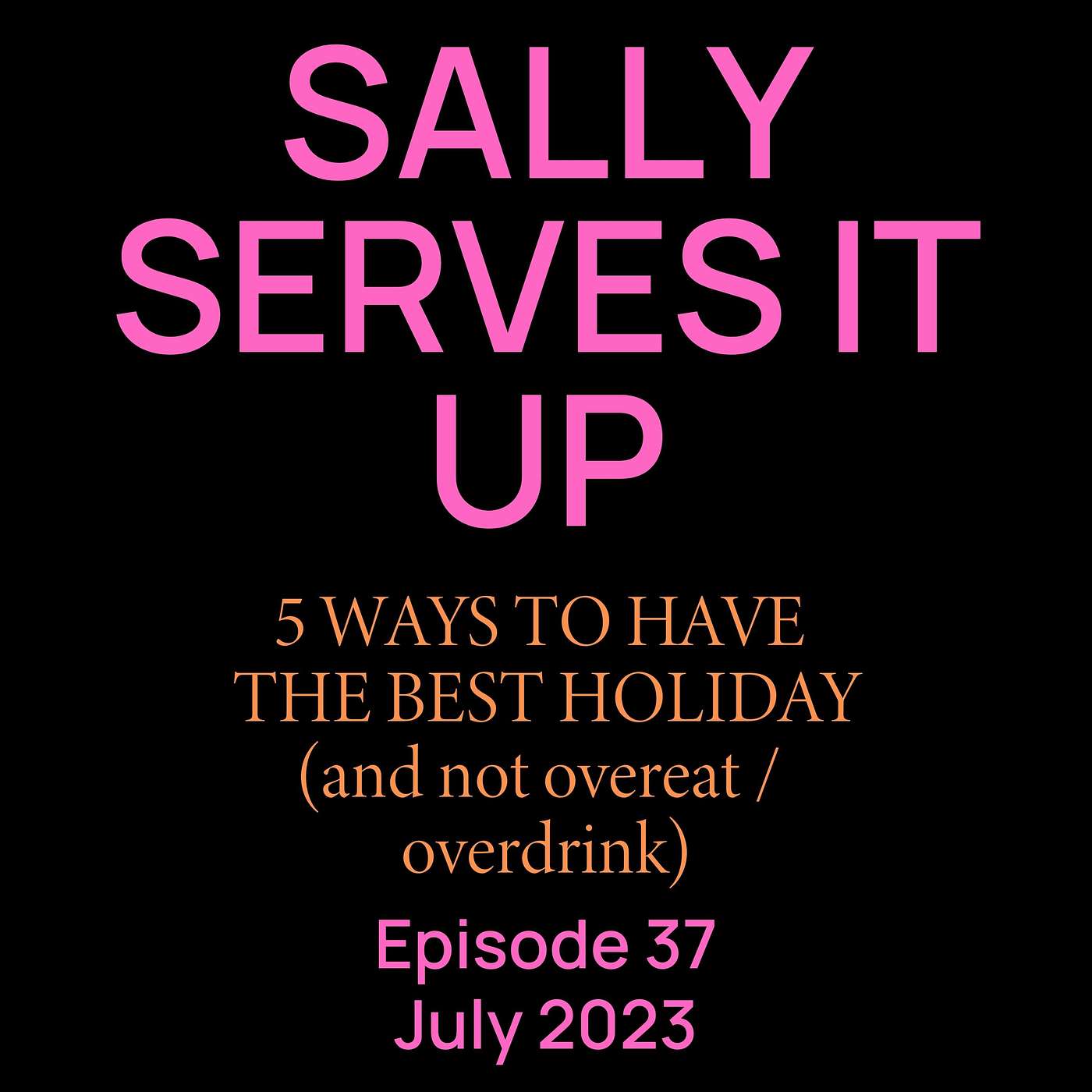 Sally Serves It Up