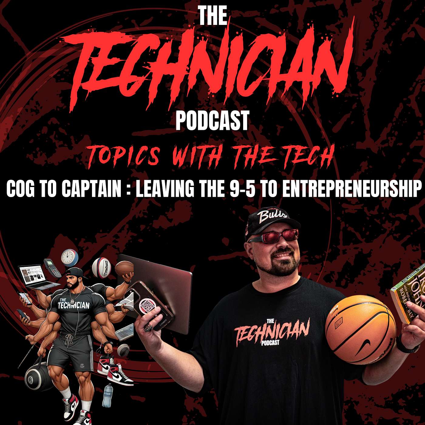 Topics With The Tech: Cog To Captain - Leaving The 9-5 For Entrepreneurship episode artwork