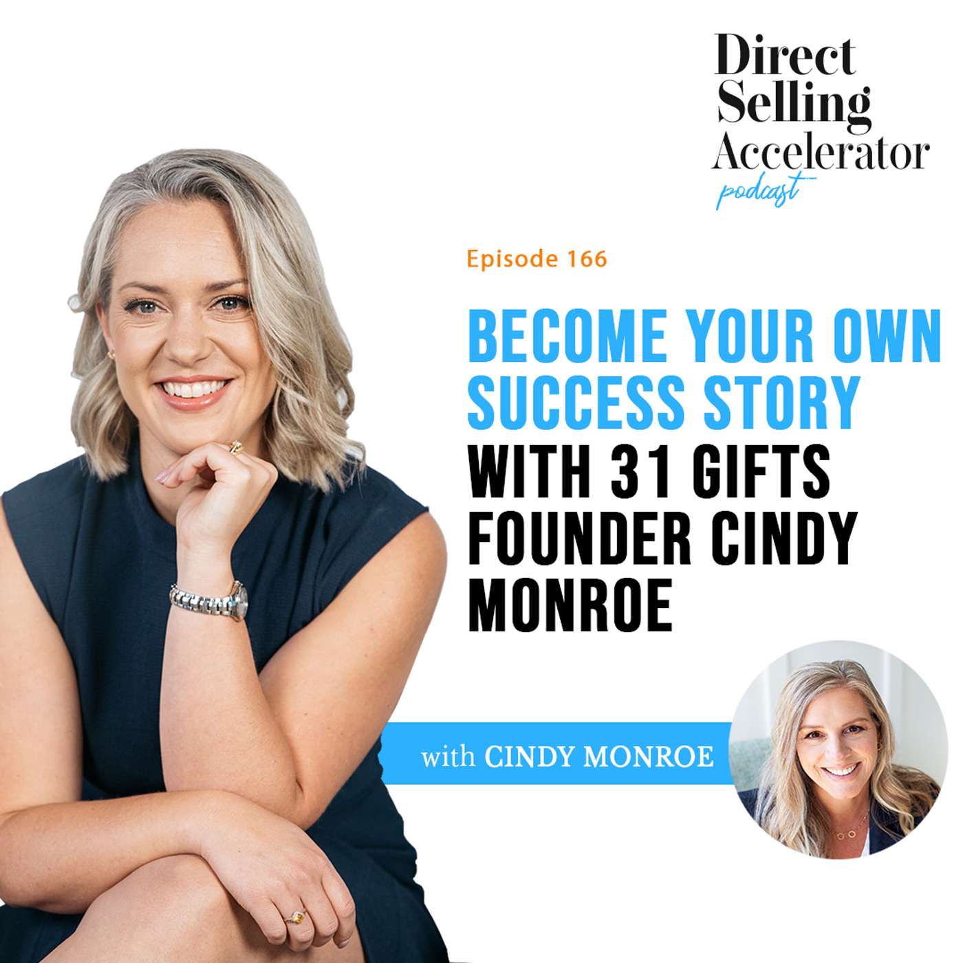 EP 166: Become your own success story with 31 Gifts founder Cindy Monroe episode artwork