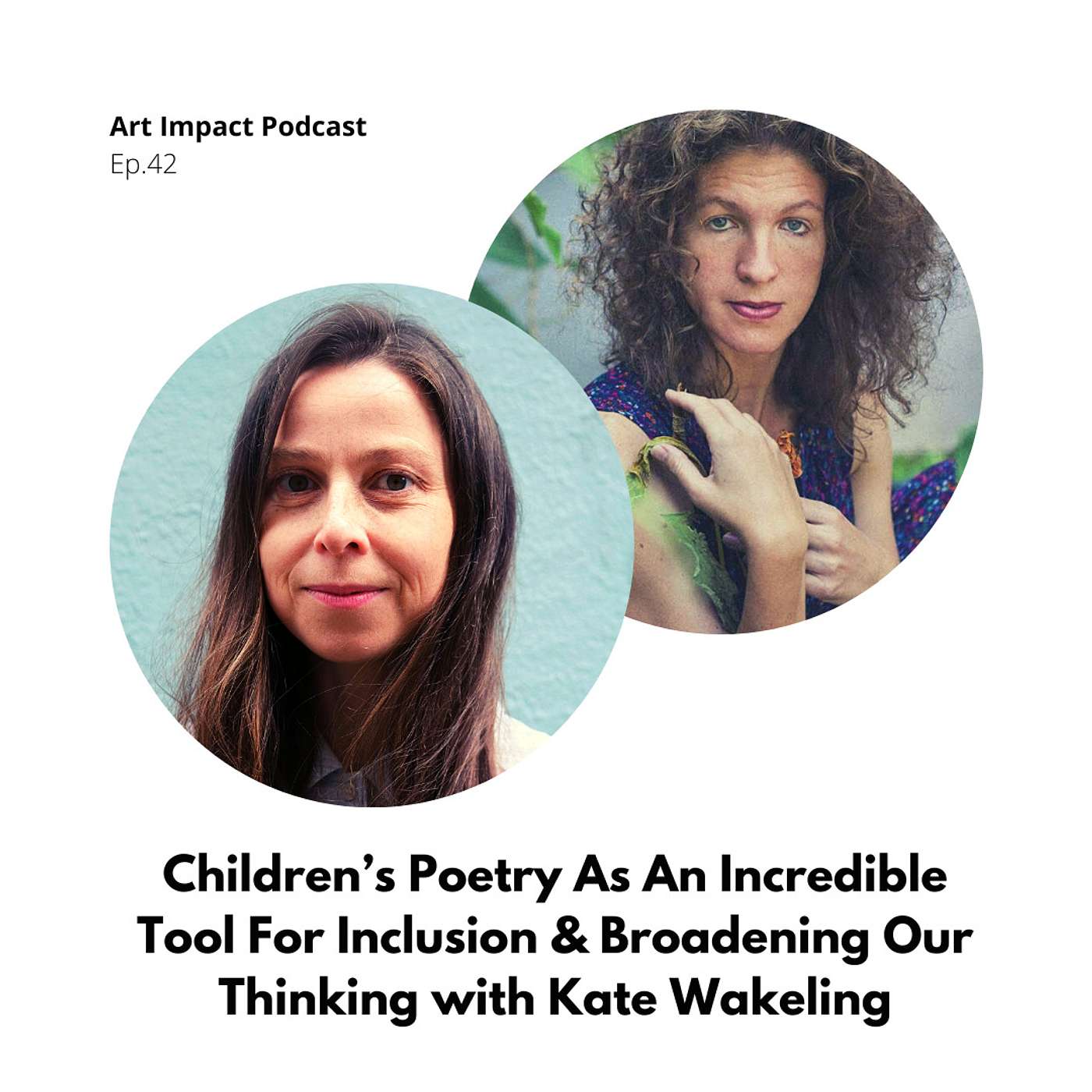 Children’s Poetry As An Incredible Tool For Inclusion & Broadening Our Thinking with Kate Wakeling #42