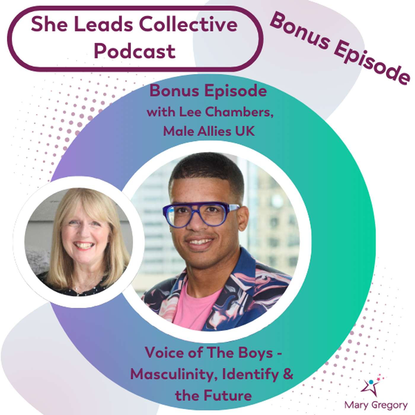 She Leads Collective Podcast: stories, allyship and confidence tools for women