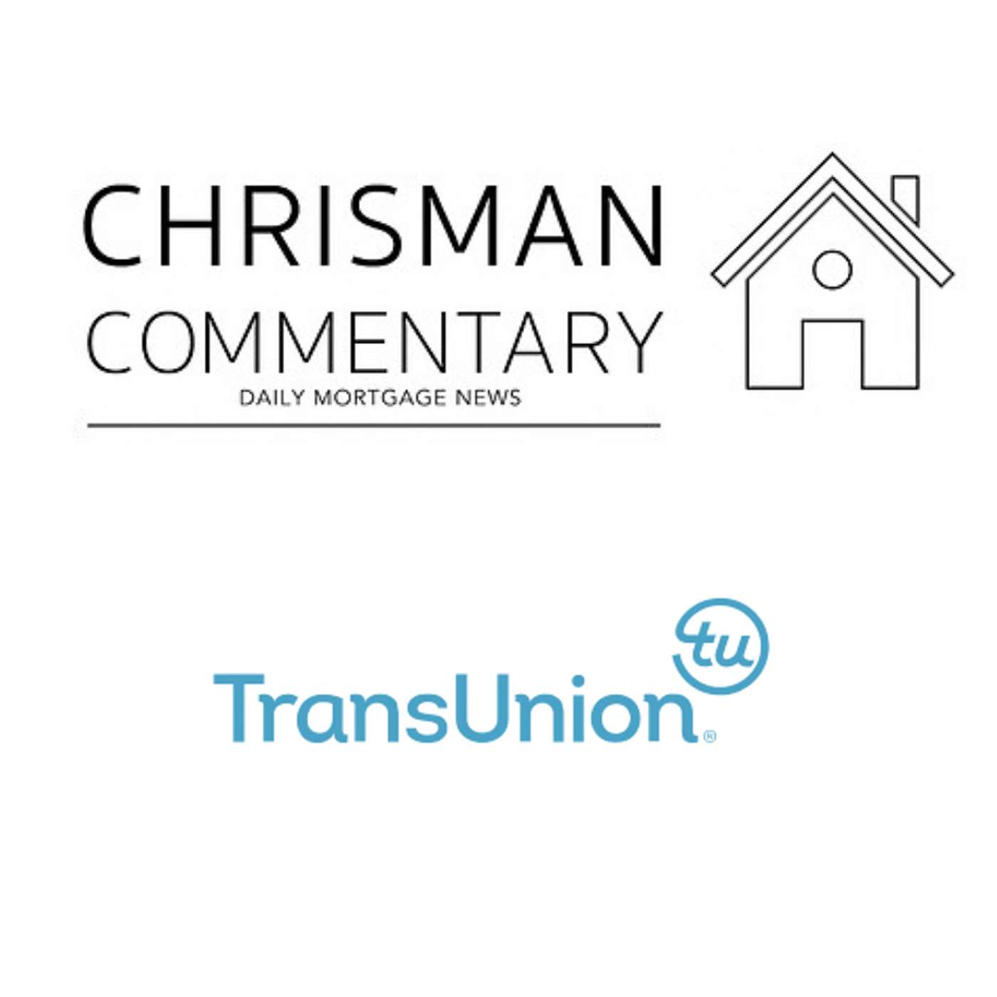 Chrisman Commentary - Daily Mortgage News