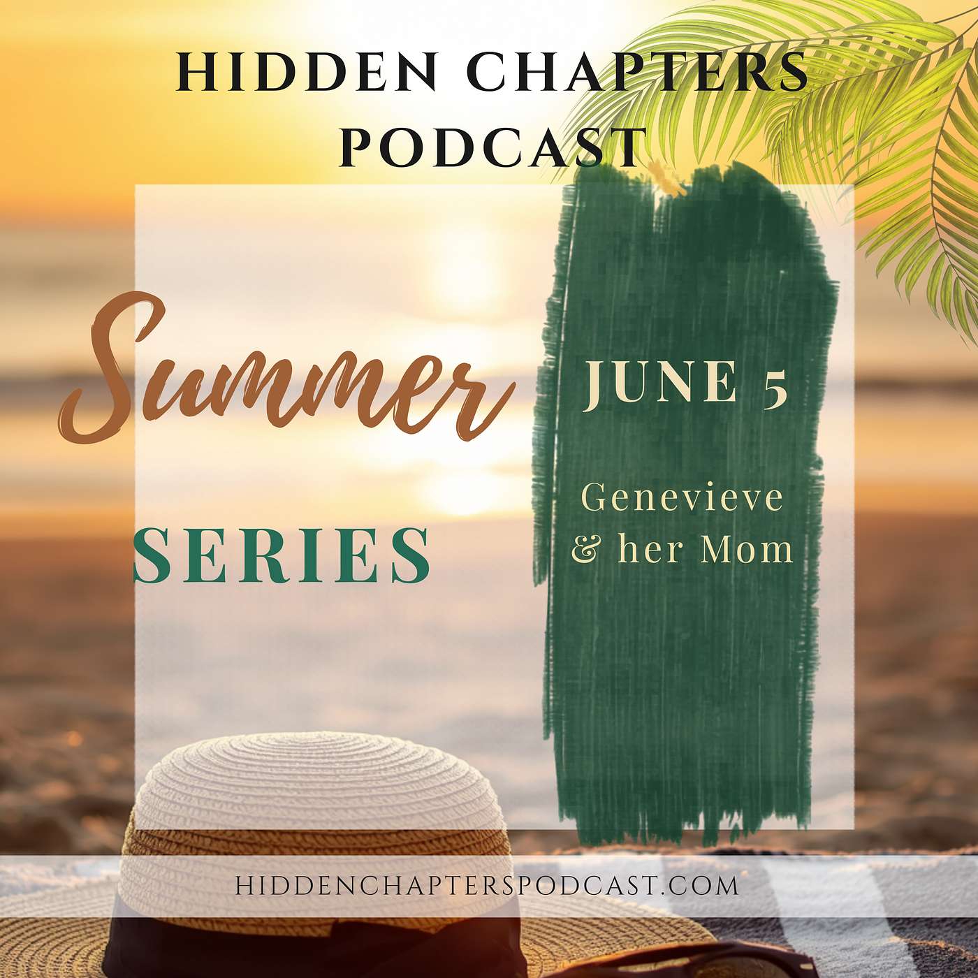 ☀️ Hidden Chapters Summer Replay Series | Genevieve and her Mom's story episode artwork