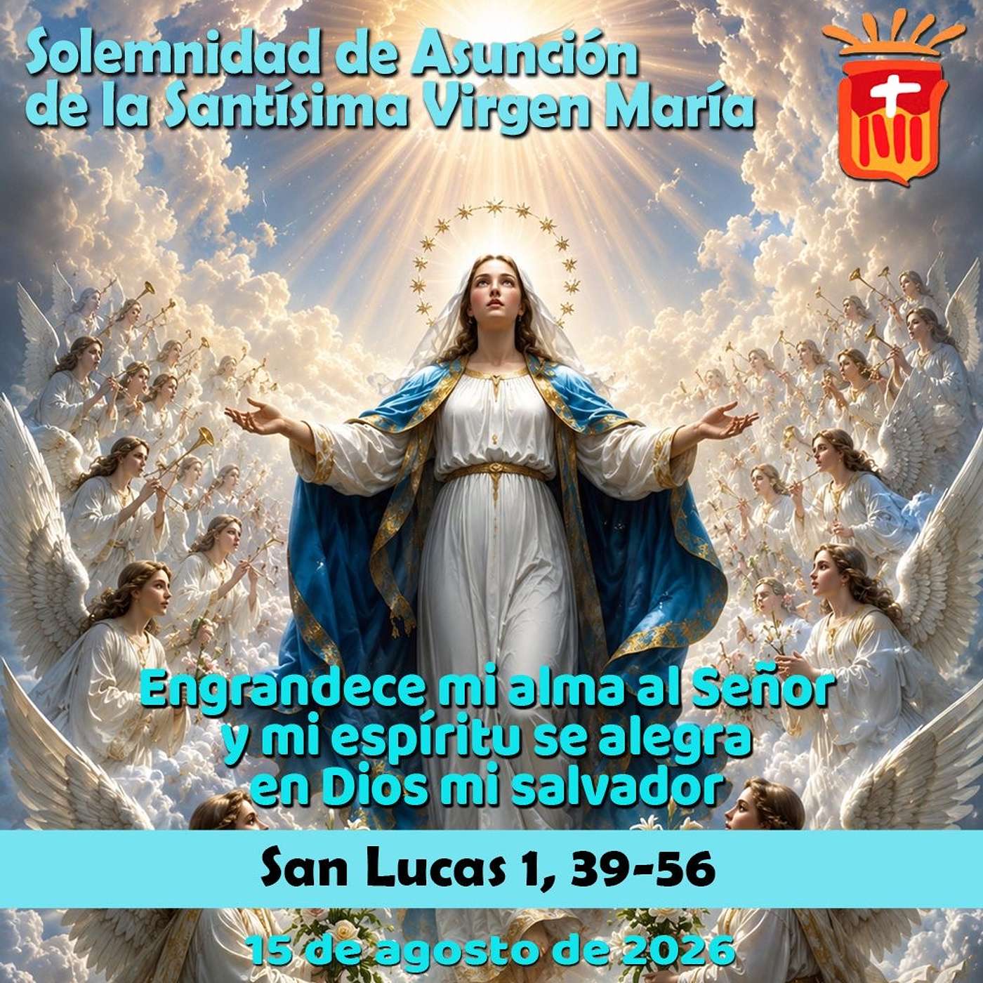 2026-08-15 San Lucas 1, 39-48: Solemnidad de la Asunción de la Santísima Virgen María