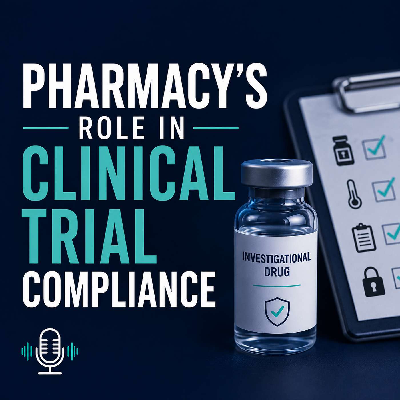 Pharmacy's Critical Role in Clinical Trial Compliance episode artwork
