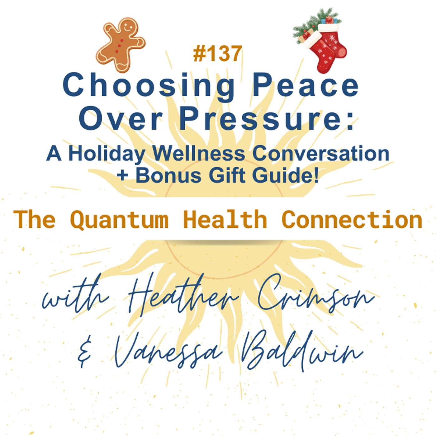 #137 Choosing Peace Over Pressure: A Holiday Wellness Conversation + Bonus Gift Guide!