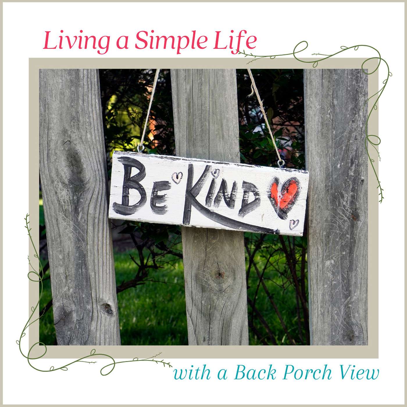 Living a Simple Life with a Back Porch View