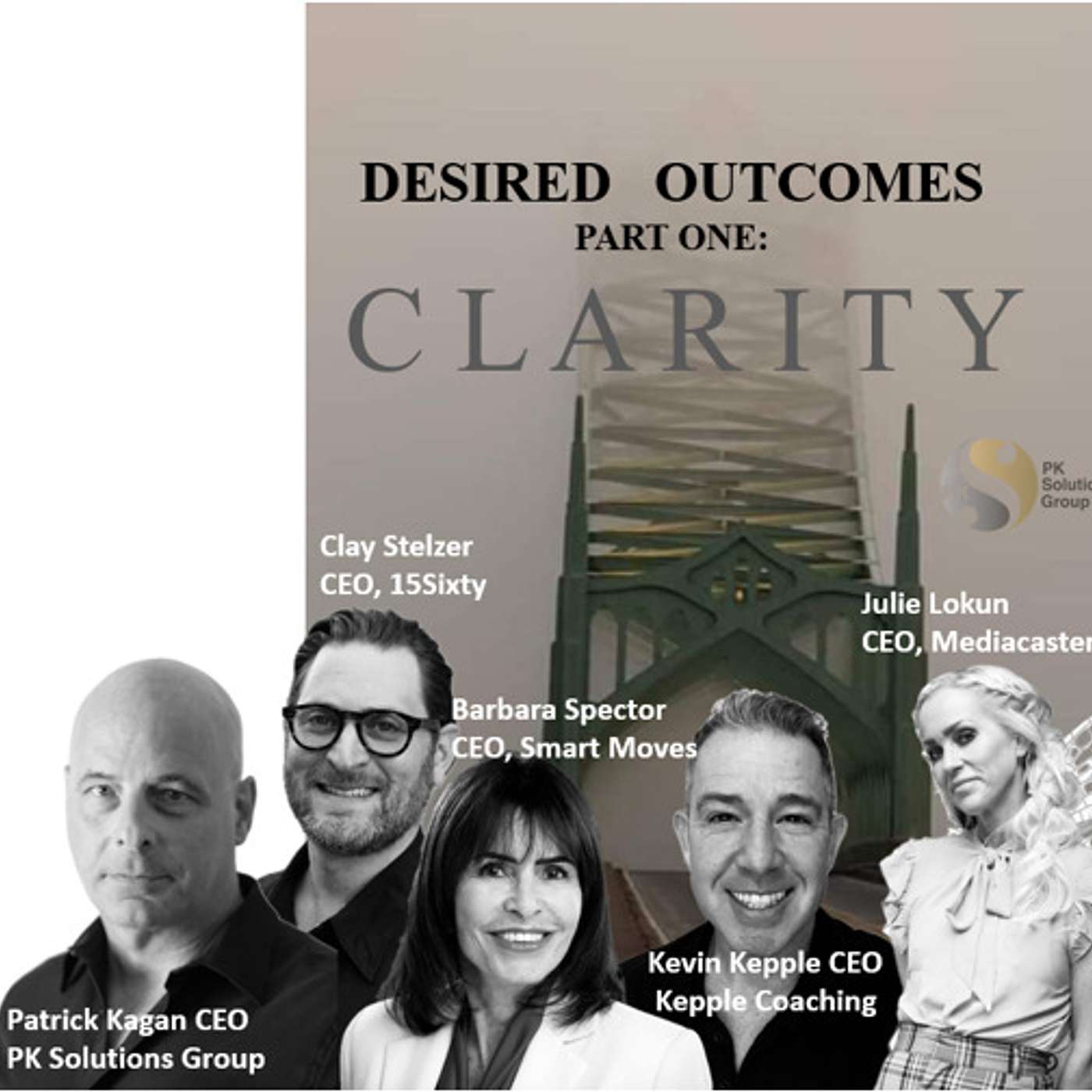 Better Outcomes - PART ONE  -  C L A R I T Y