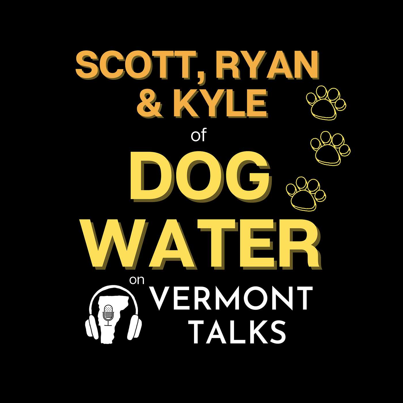 Dog Water - Scott, Kyle & Ryan