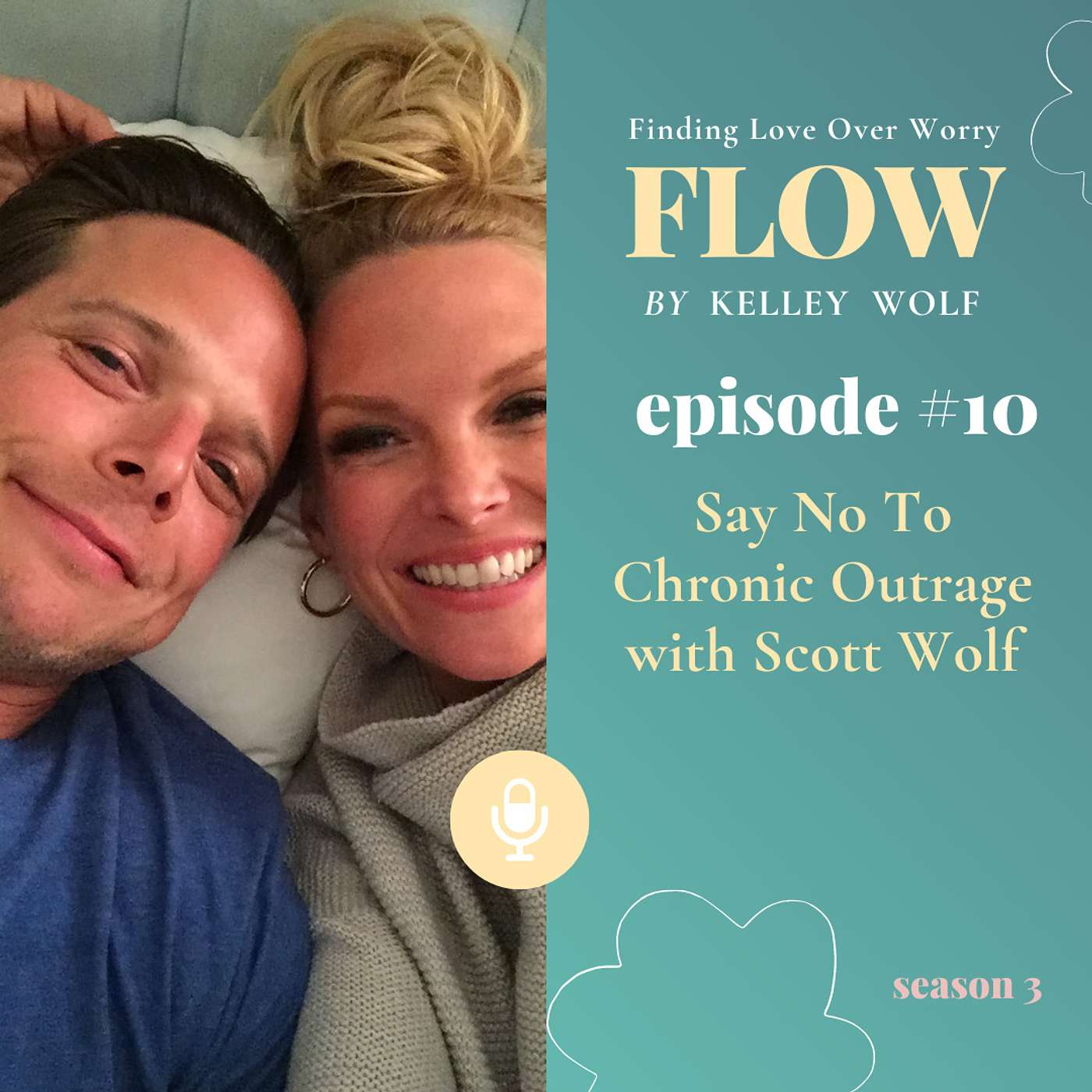 Say No To Chronic Outrage with Scott Wolf