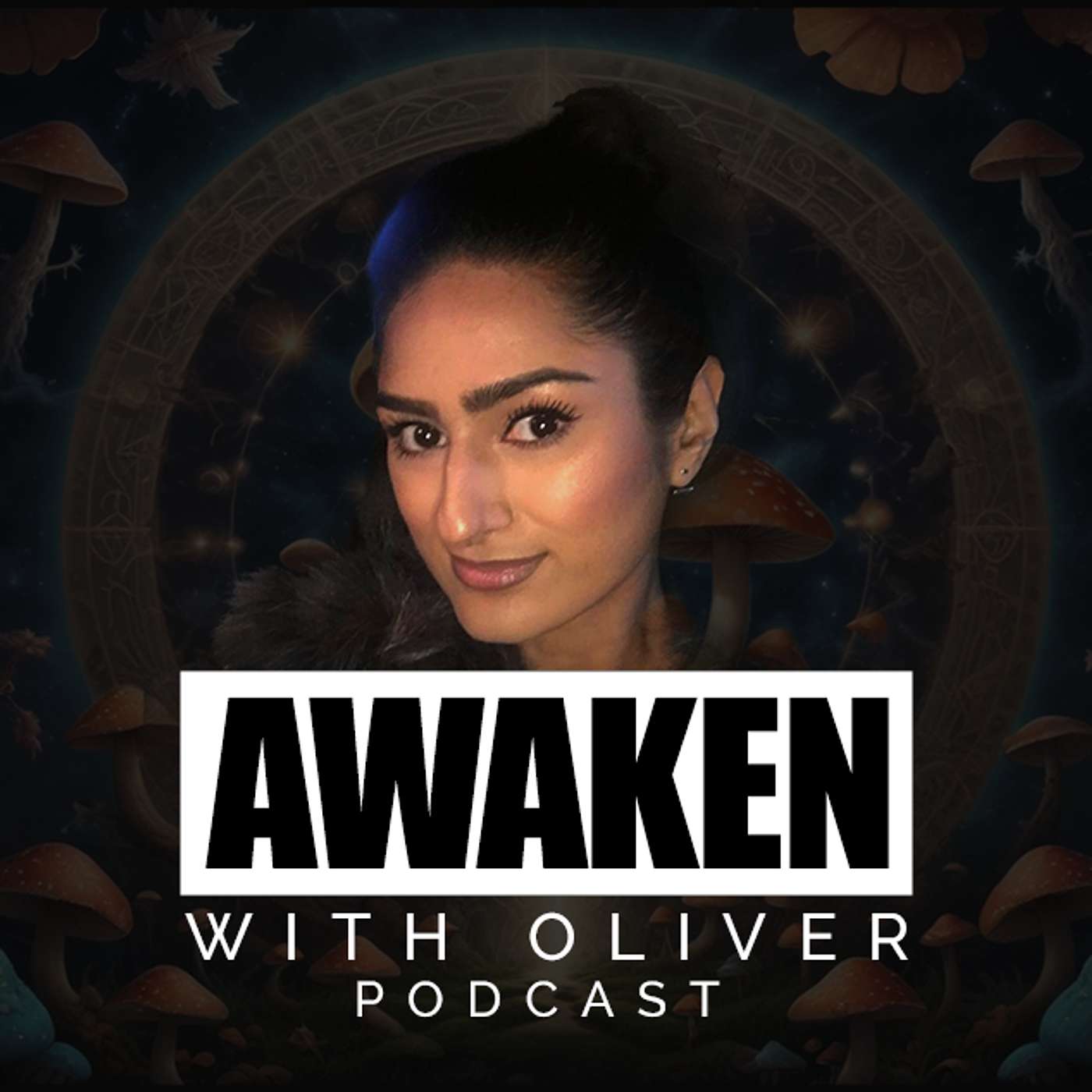 Awaken with Oliver Podcast - #335 Finding Your Authentic Self and the Illusion of "The One" with Shefali