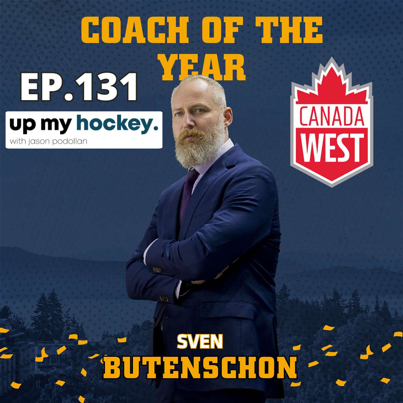 EP.131 - Sven Butenschon - Head coach of the UBC Thunderbirds