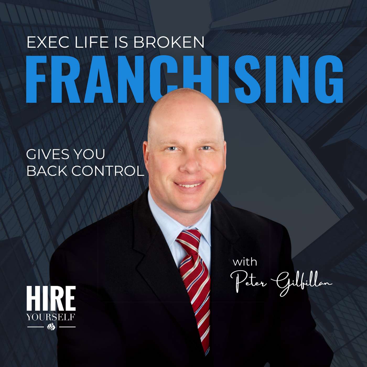 Exec Life Is Broken—Franchising Gives You Back Control