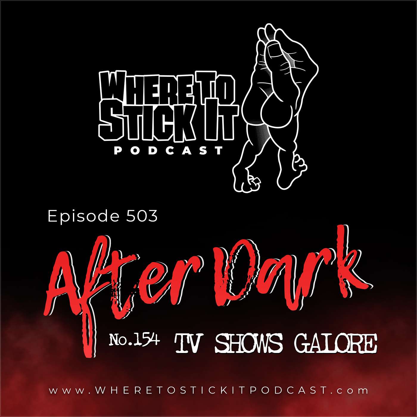 Episode 503 - After Dark 154: TV Shows Galore