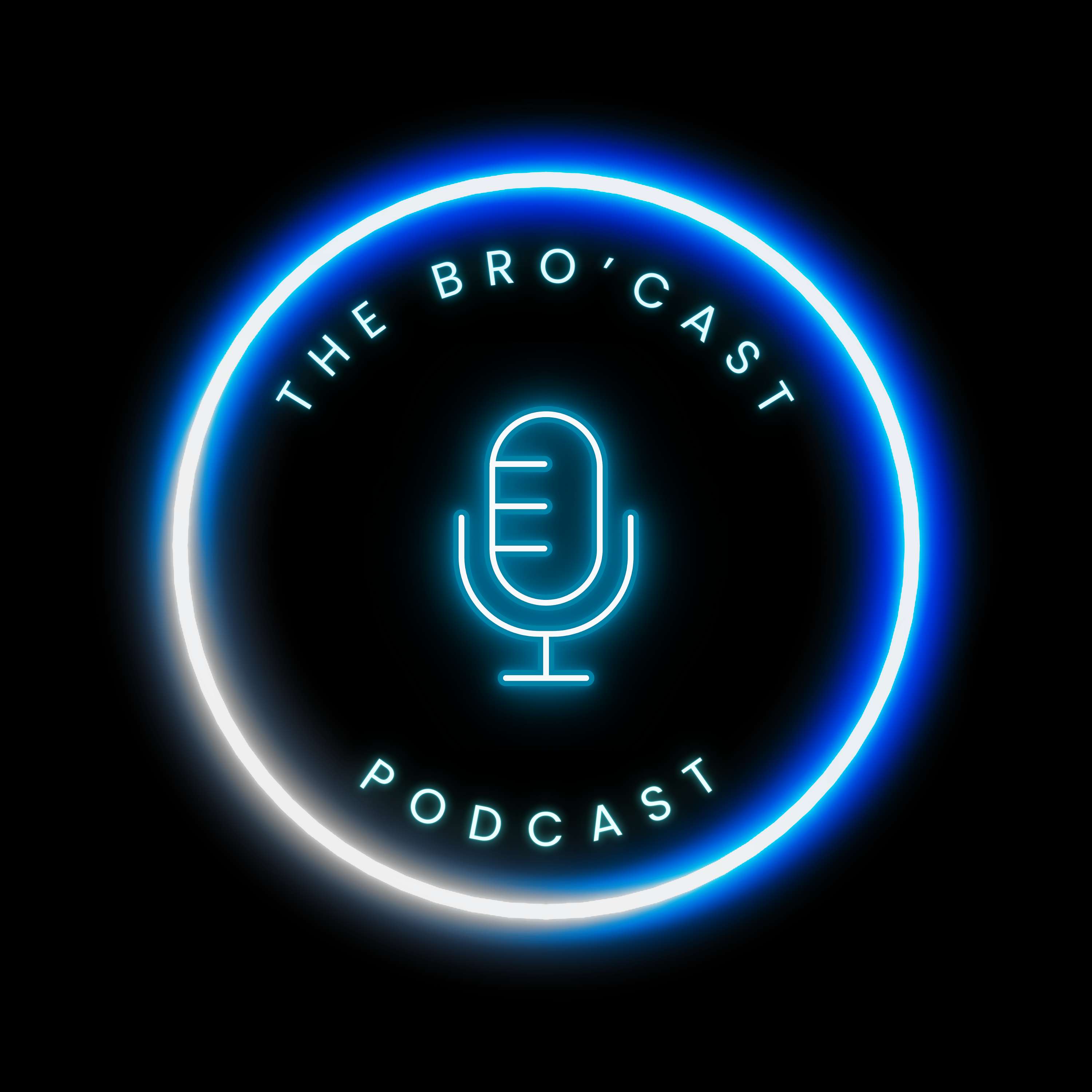 The Bro’Cast Podcast