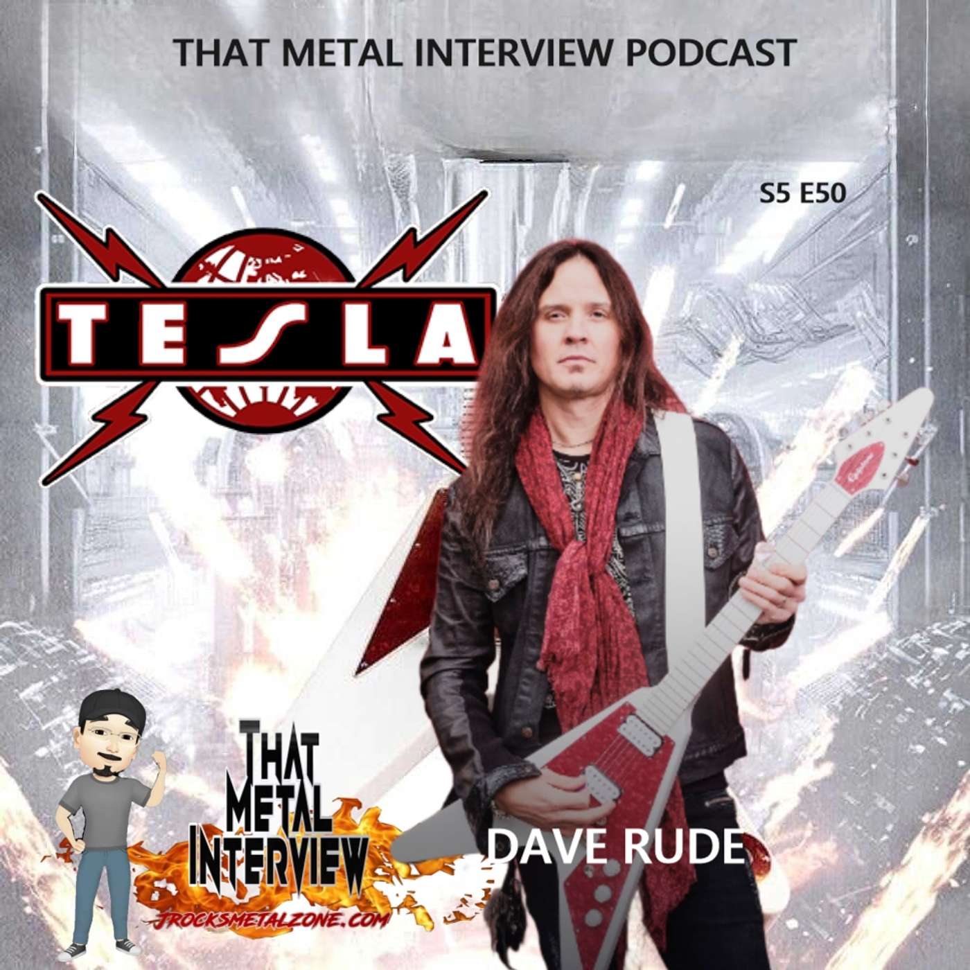 Interview w/ Dave Rude of TESLA S5 E50