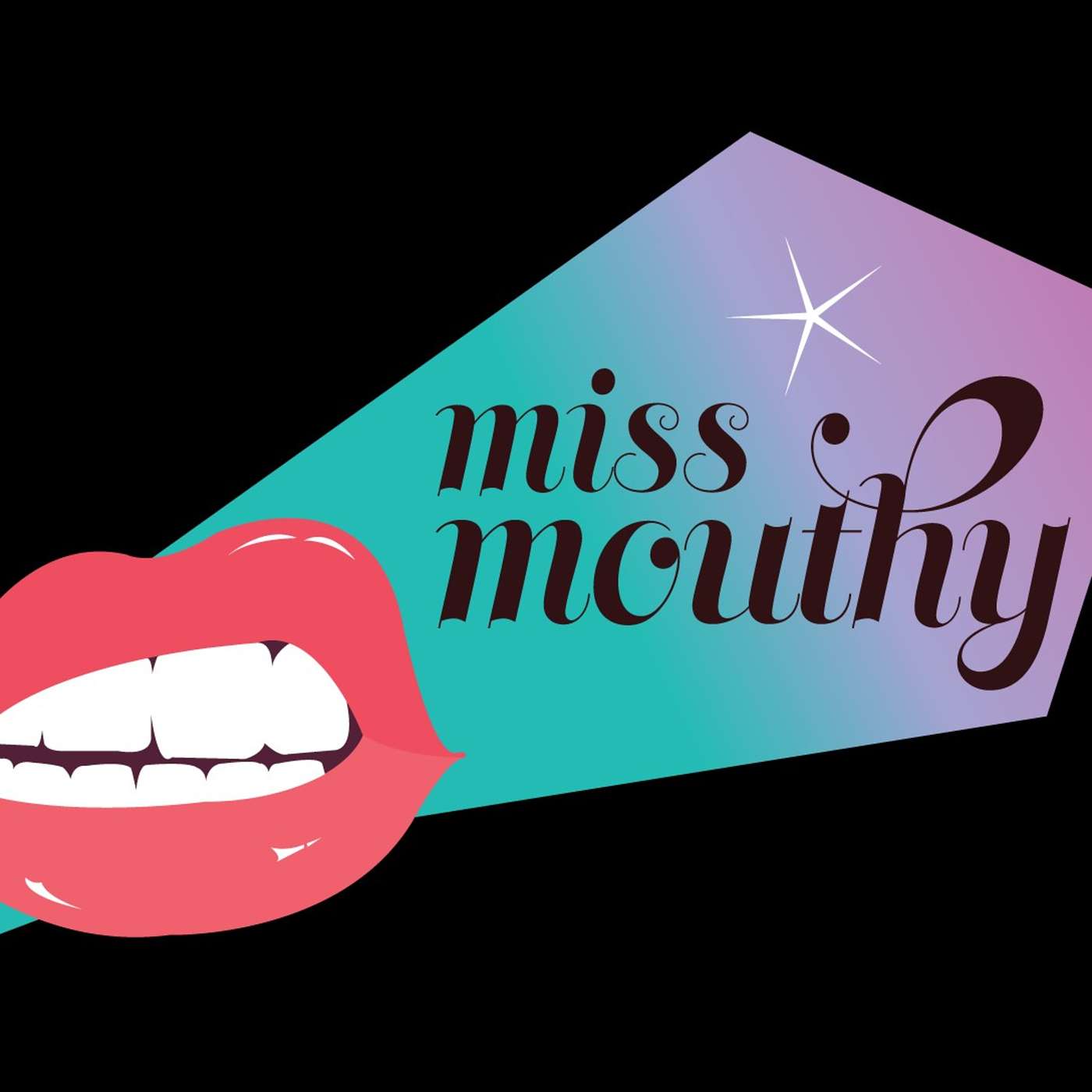 Miss Mouthy Podcast