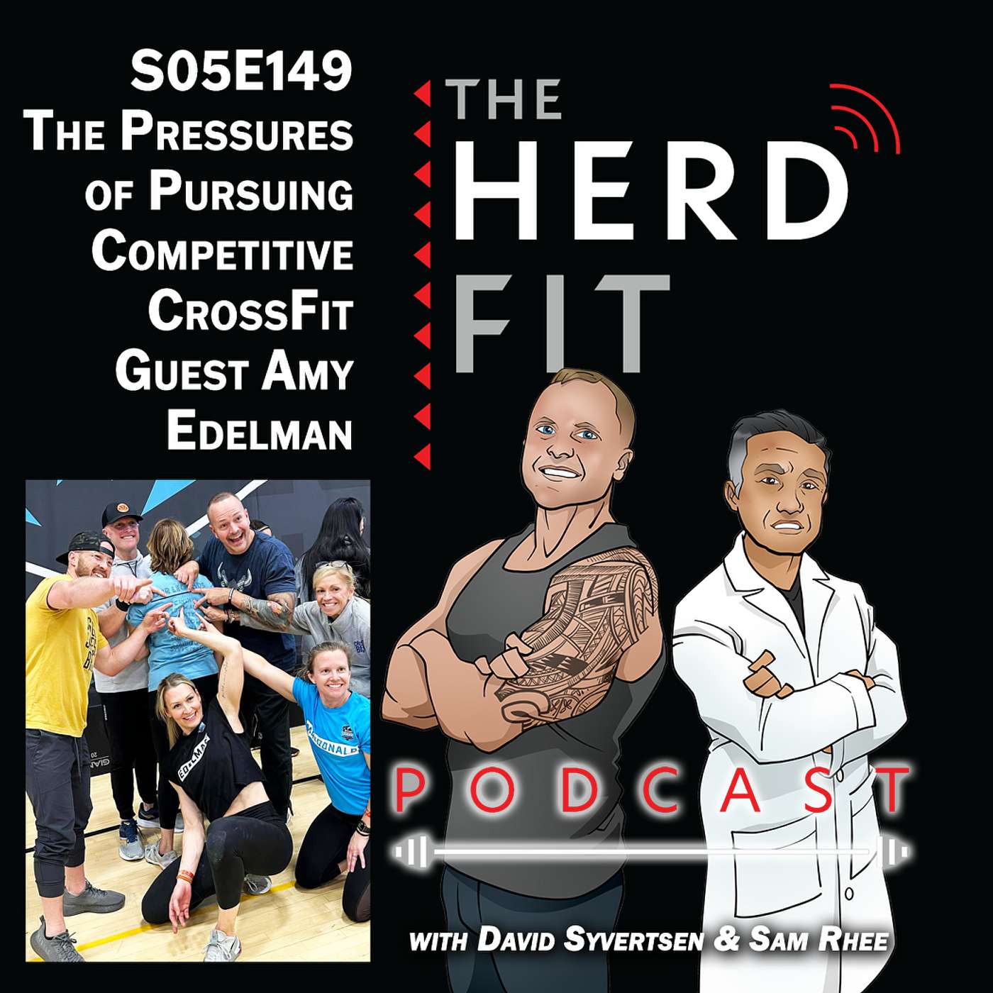 S05E149 - The Pressures of Pursuing Competitive CrossFit with Guest Amy Edelman