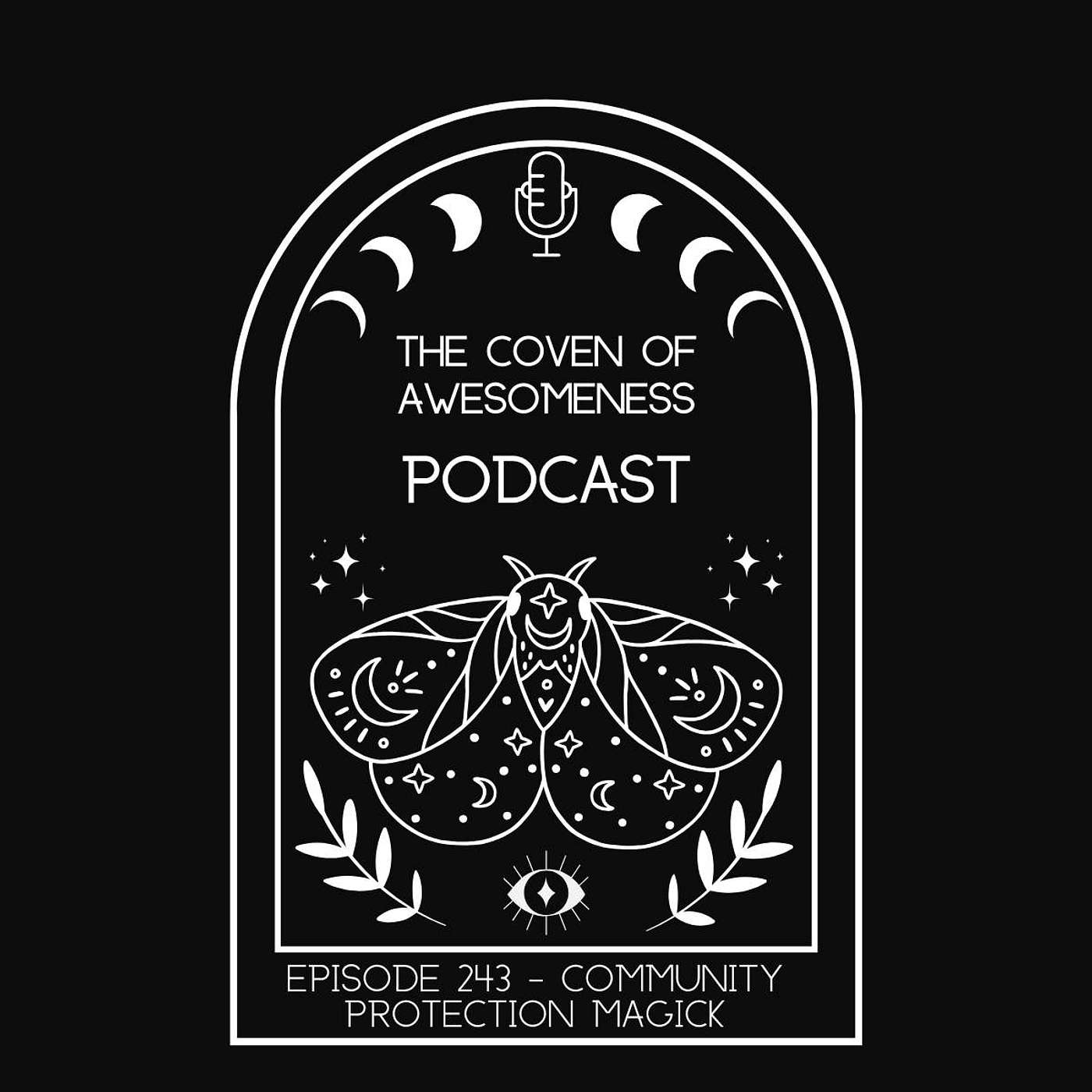 243 - Community Protection Magick 243 - Community Protection Magick