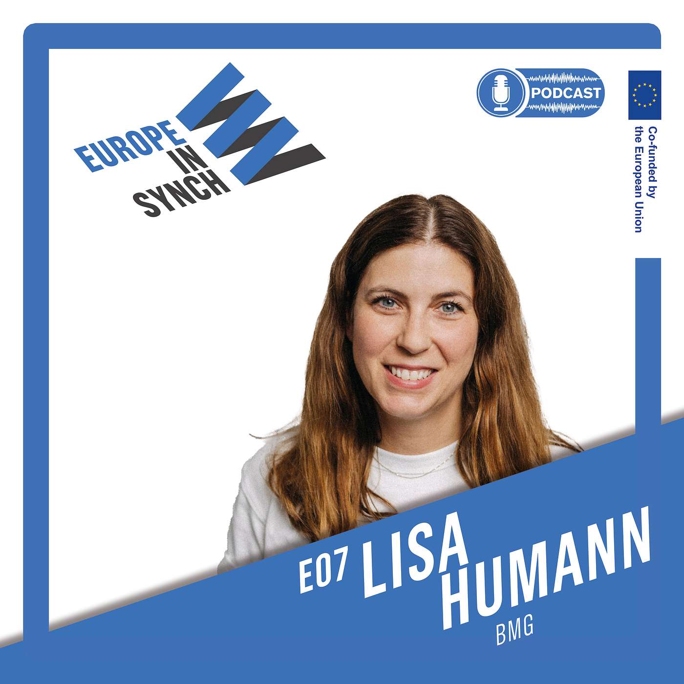 EP07: Lisa Humann (BMG Rights Management) - An Inside Approach to Creative Sync In The Streaming Era.