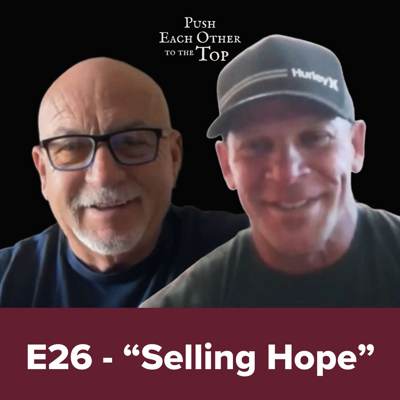 E27 - “Selling Hope” episode artwork