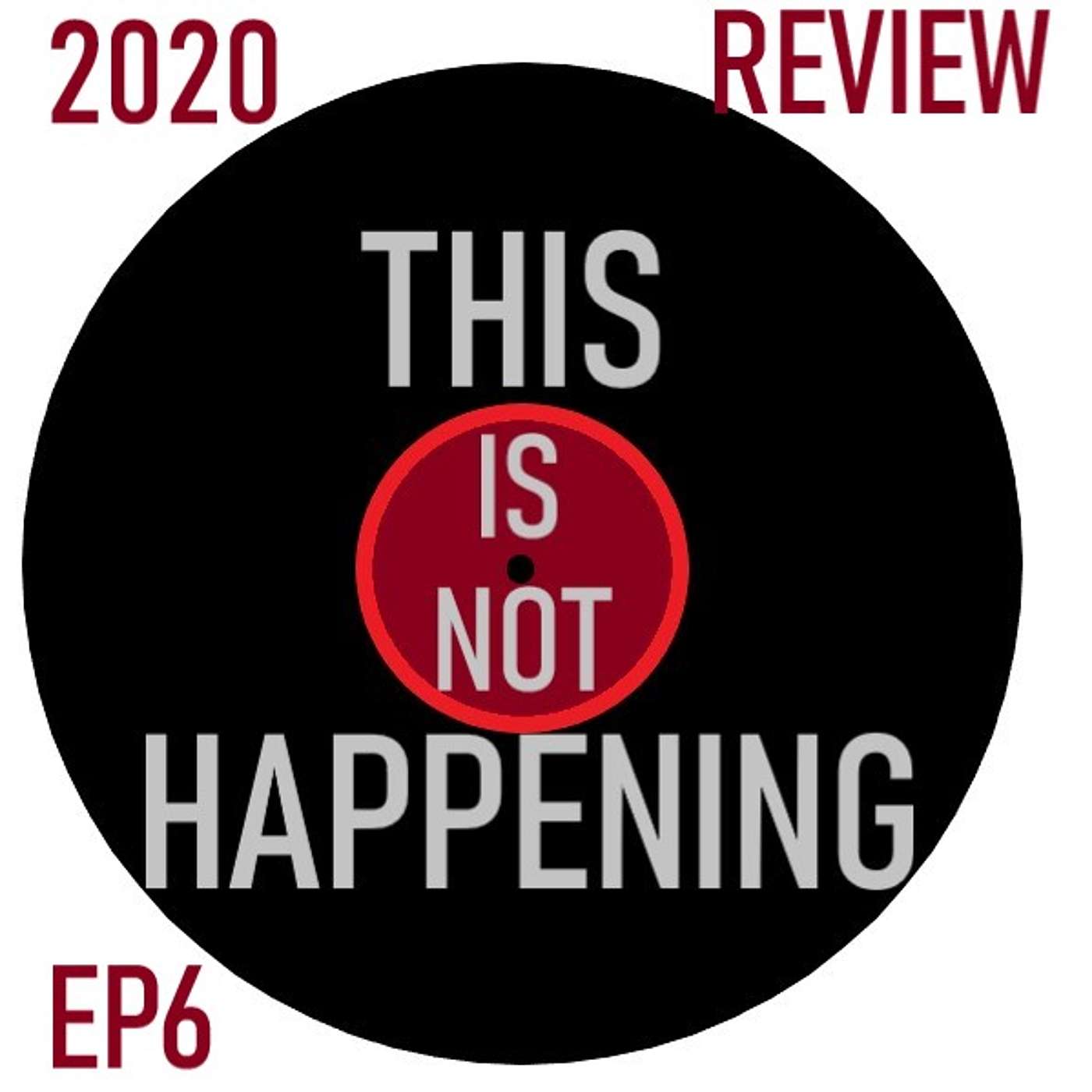 This Is Not Happening - An Album Of The Month Podcast